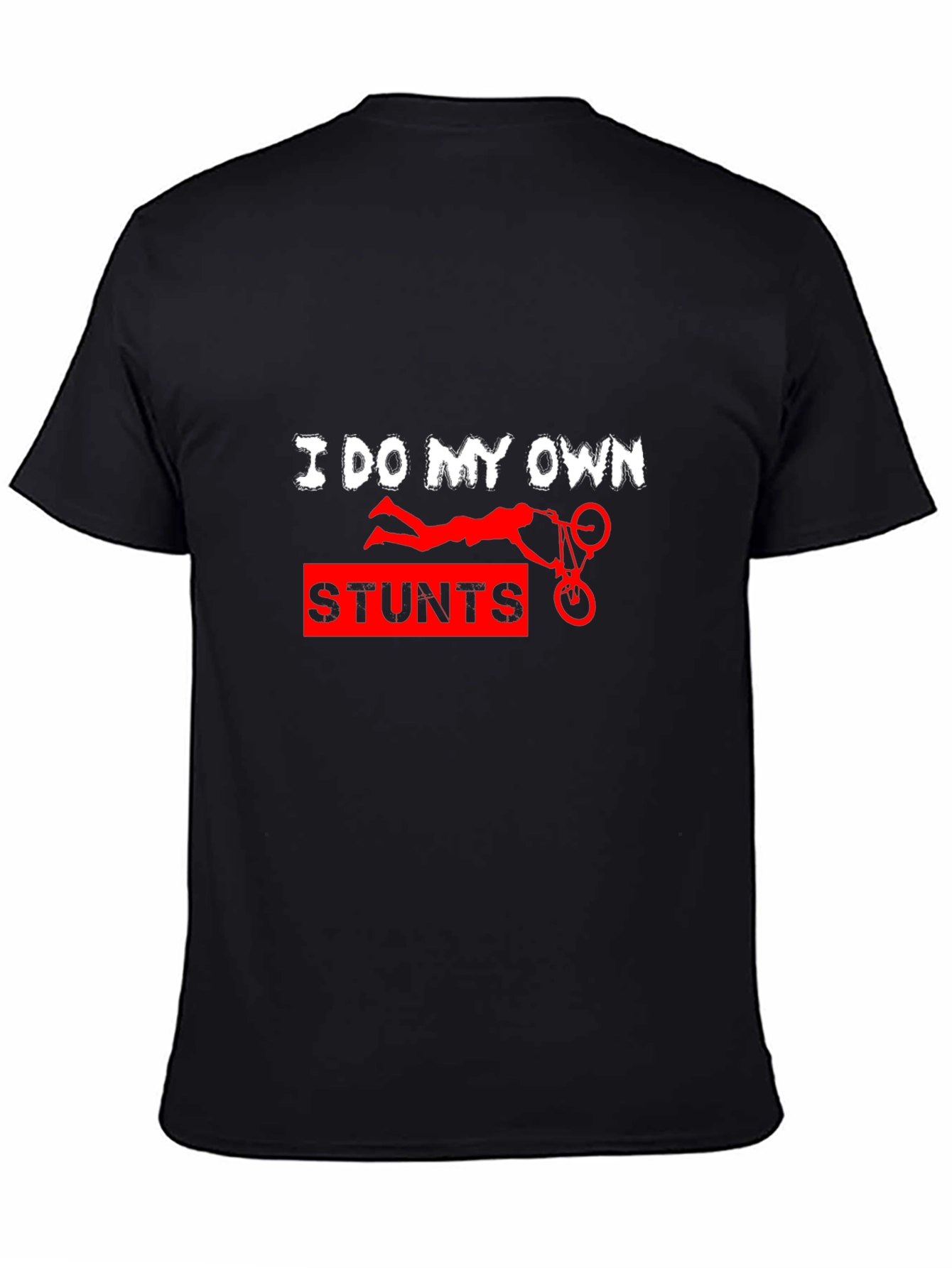 Black I Do My Own Stunts Funny Graphic Tee view 4