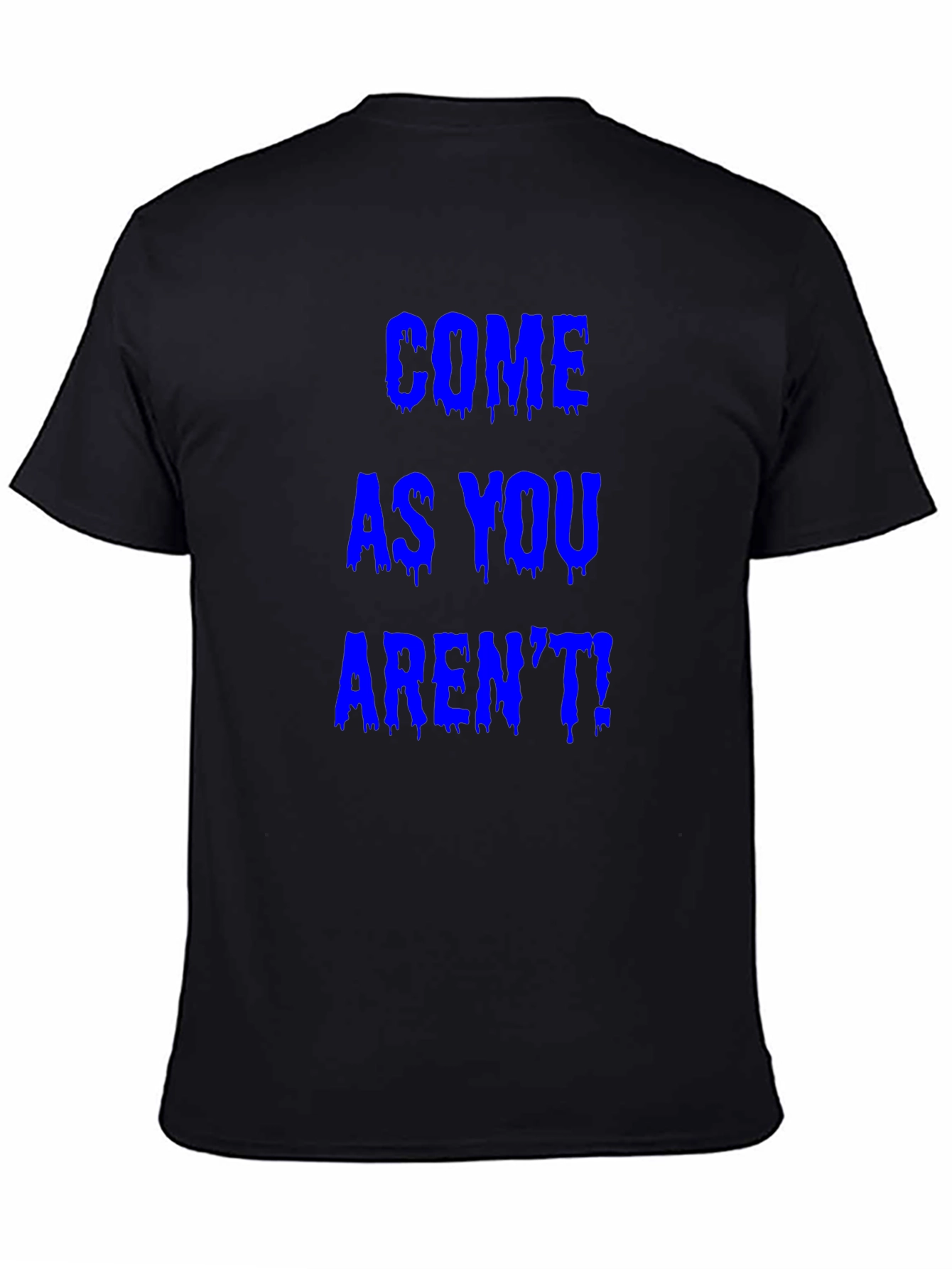 Black Come As You Aren't! Graphic Tee view 4