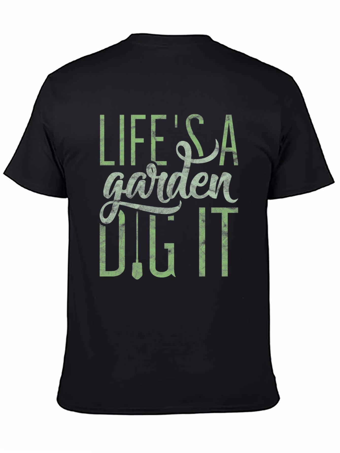 Black Life's a Garden, Dig It T-Shirt - Gardening Lover Tee view 4