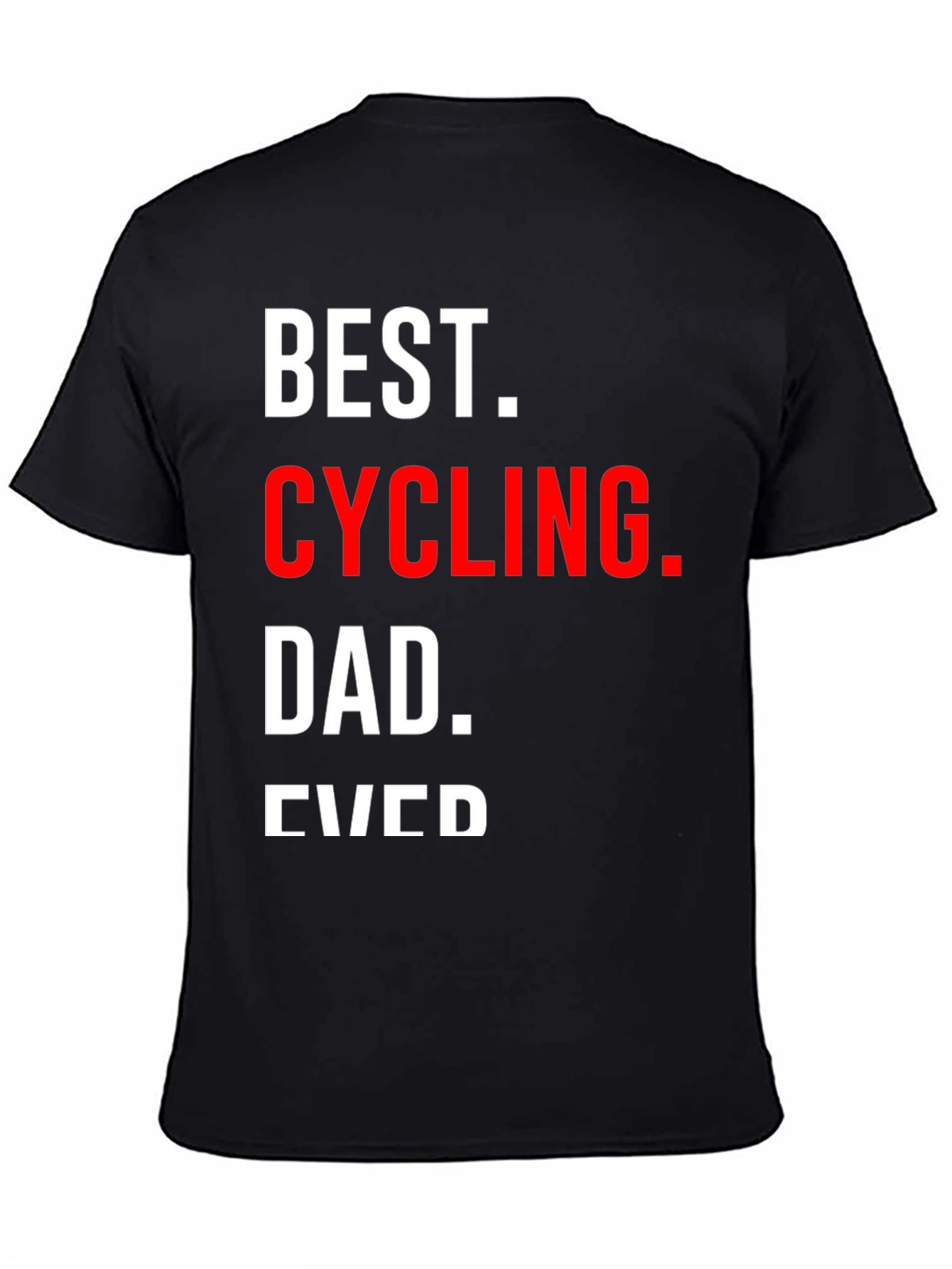 Black Best Cycling Dad Ever T-Shirt view 4