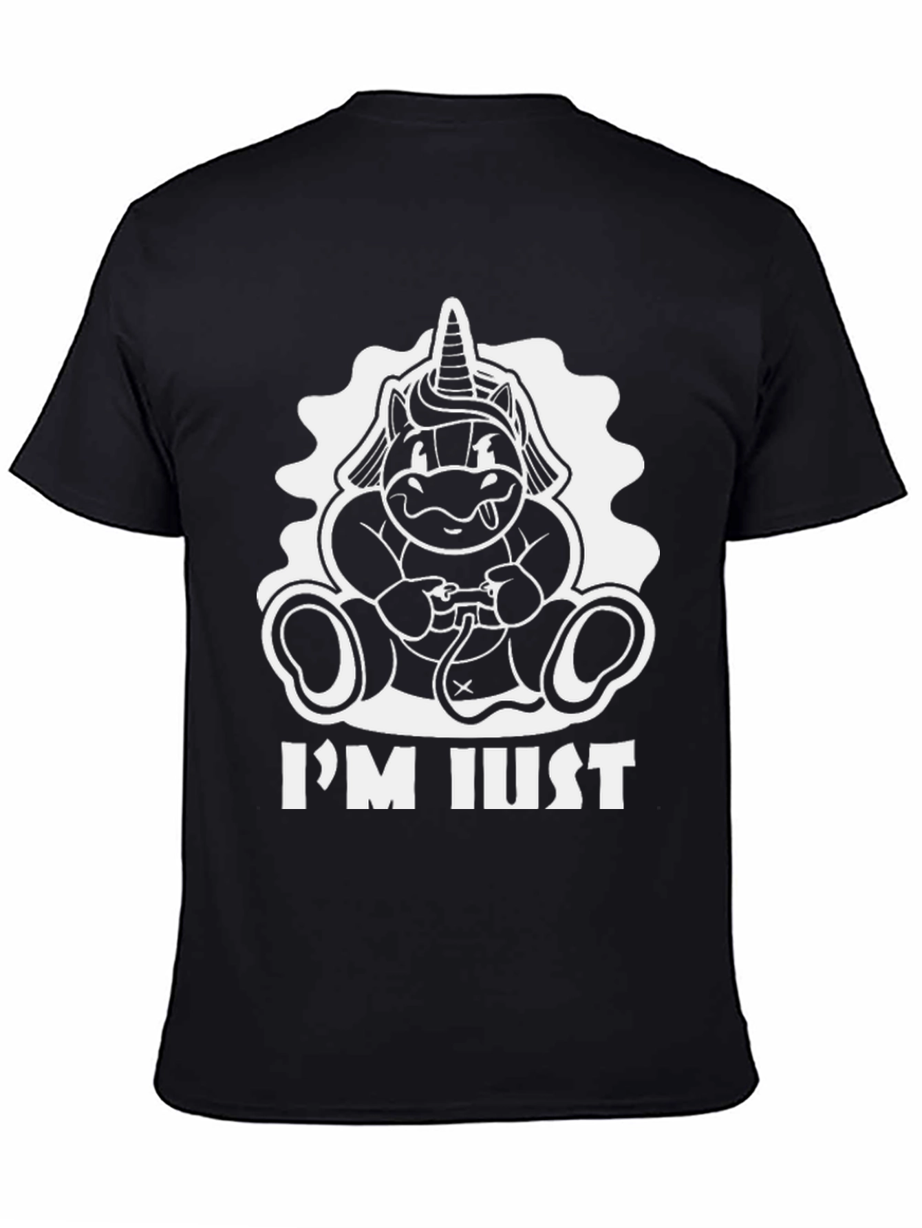 Black Unicorn Gamer Black T-Shirt - "I'm Just" view 4