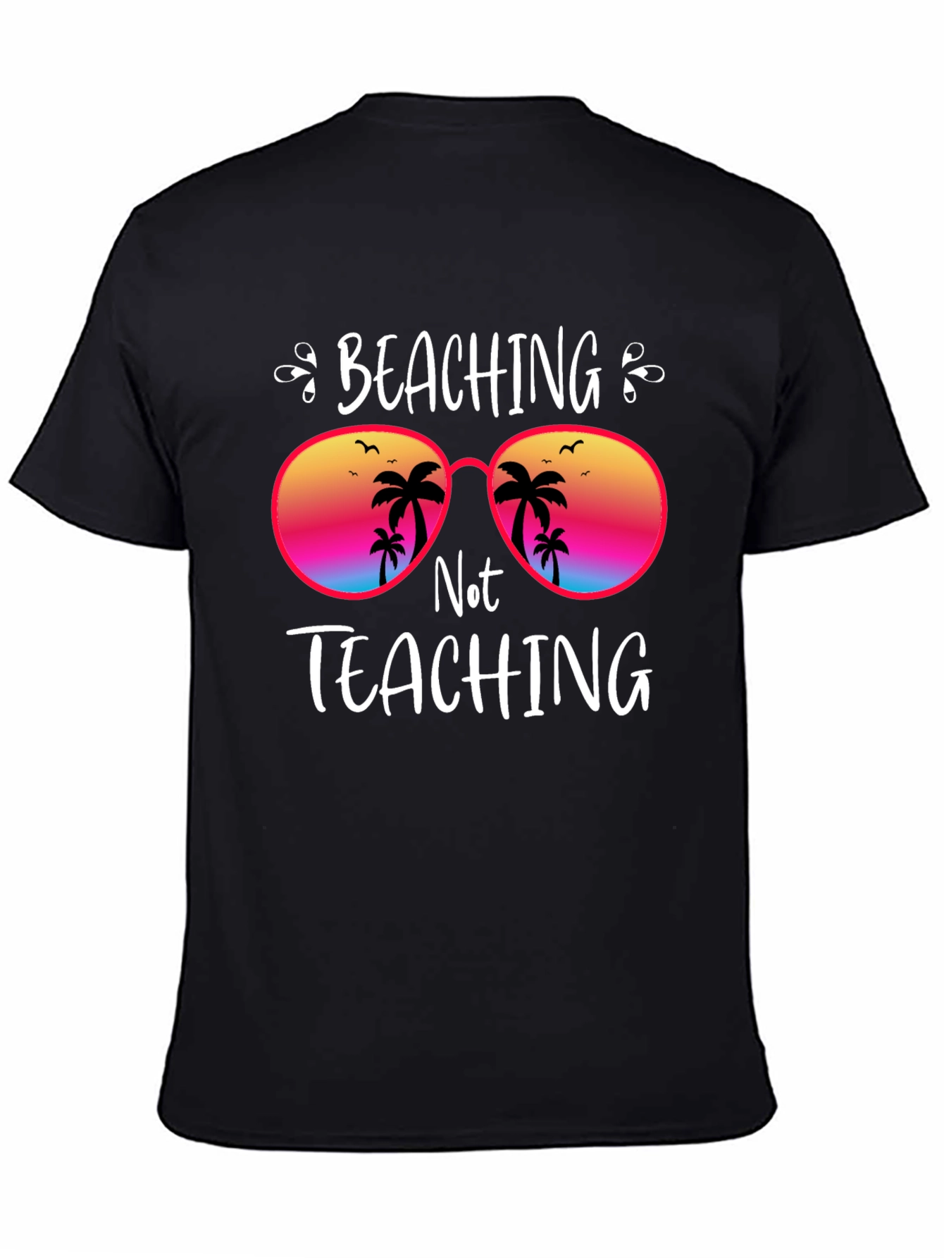 Black Beaching Not Teaching Graphic T-Shirt view 4