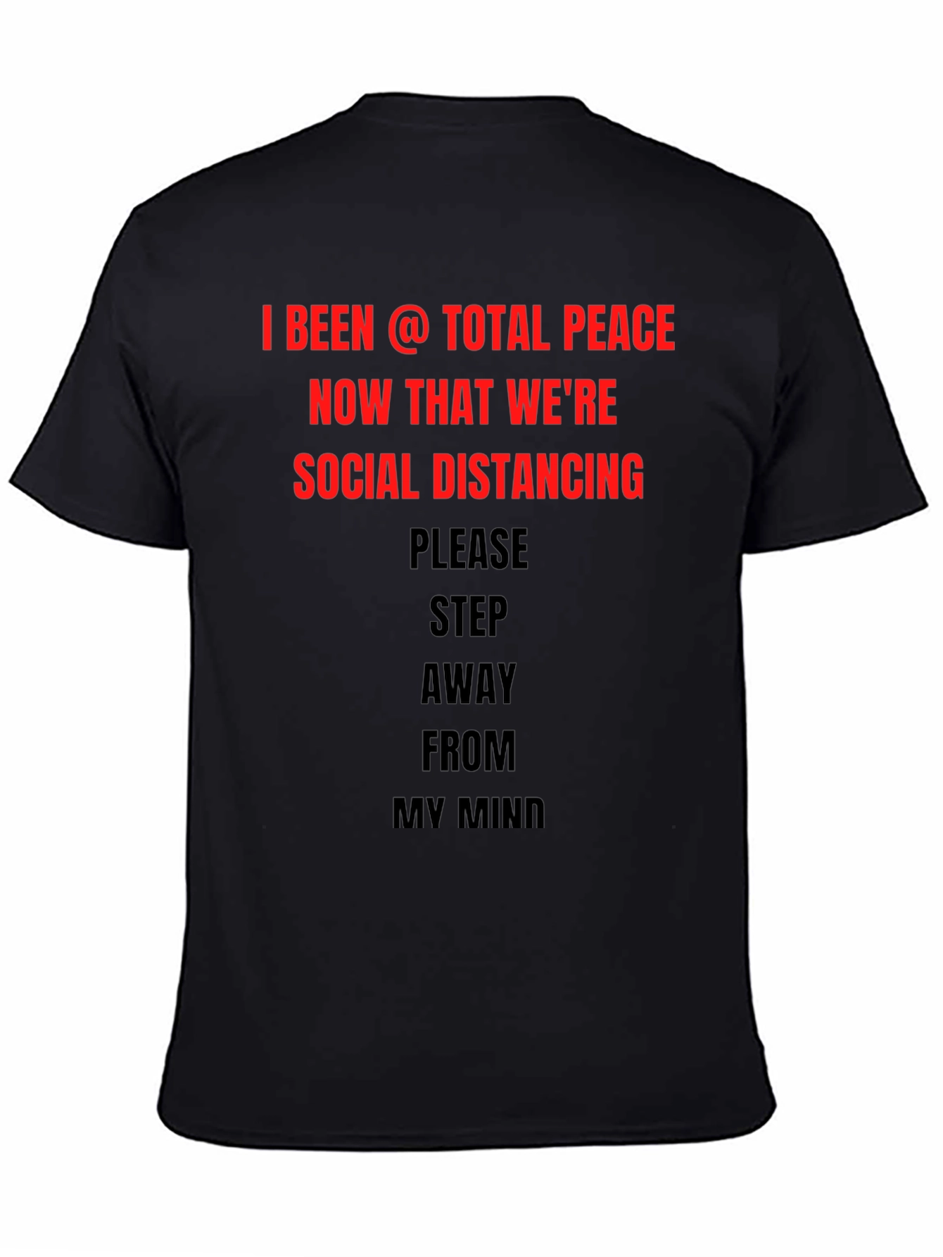 Black Social Distancing Peace T-Shirt - Step Away From My Mind! view 4