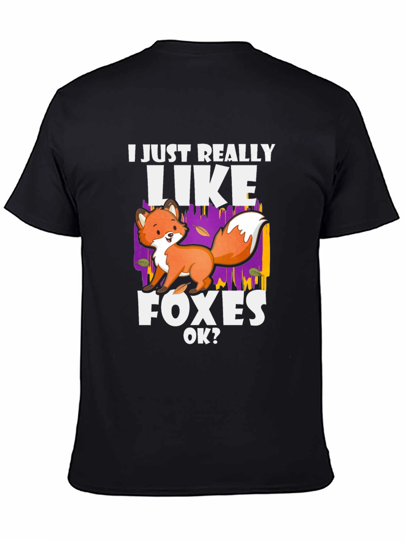 Black I Just Really Like Foxes T-Shirt view 4