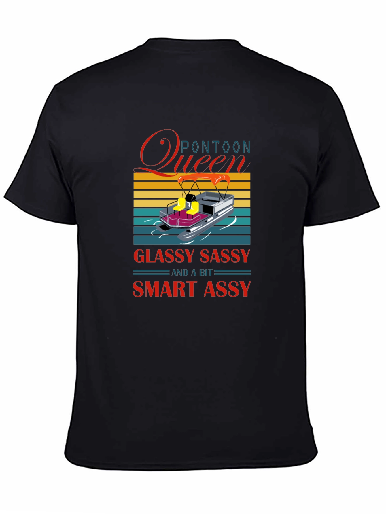 Black Pontoon Queen Graphic T-Shirt - Glassy Sassy & a Bit Smart Assy view 4