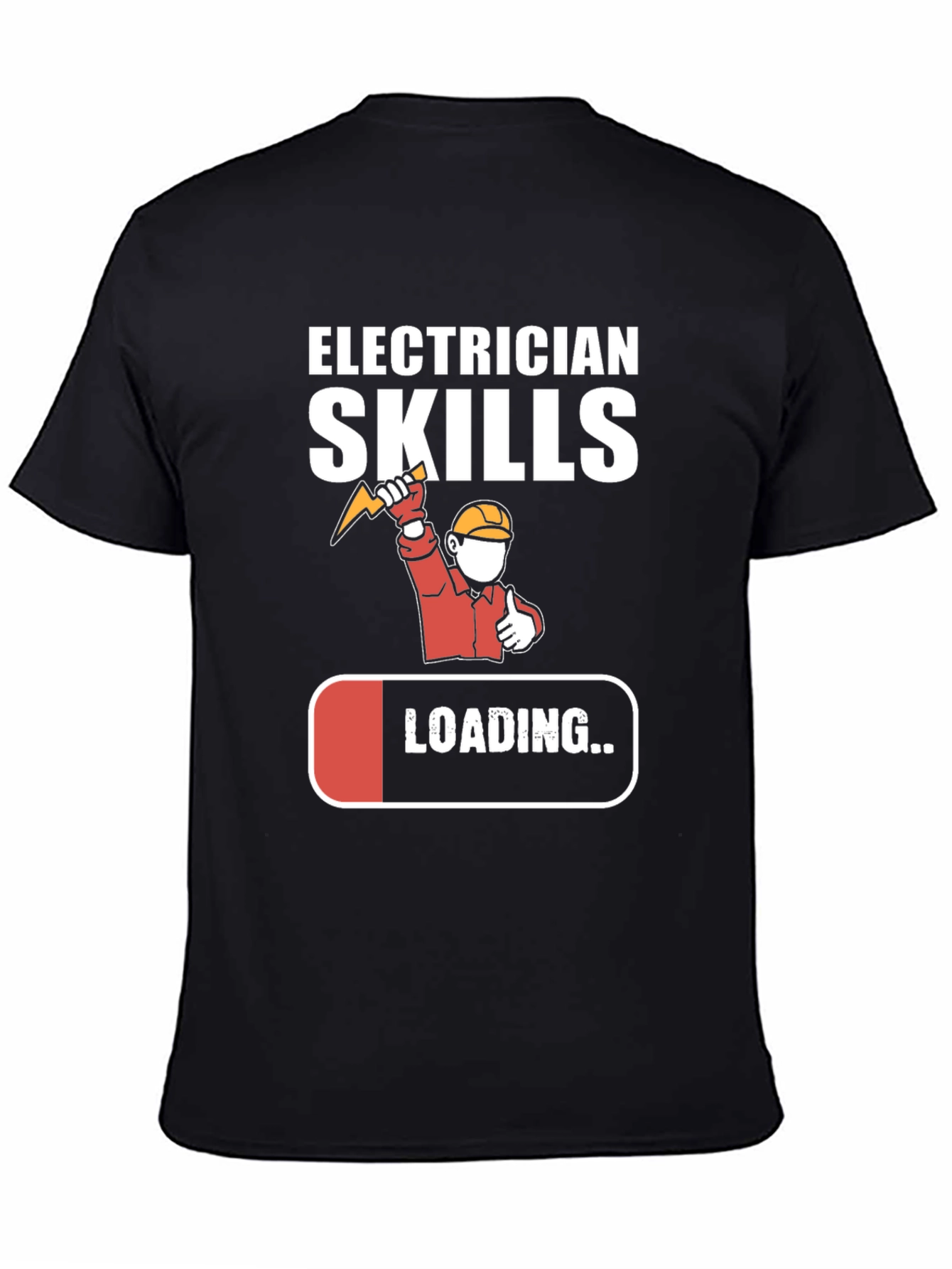 Black Electrician Skills Loading T-Shirt Funny Gift view 4