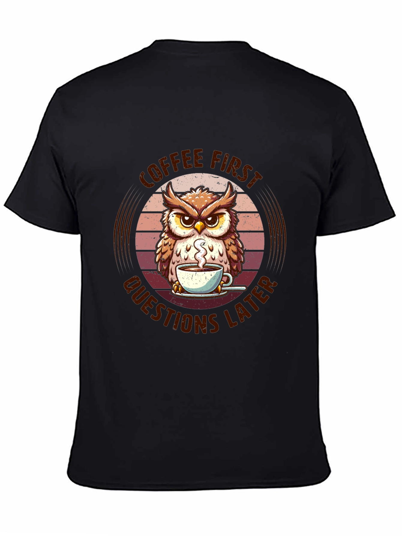 Black Coffee First Owl T-Shirt - Unisex Graphic Tee view 4