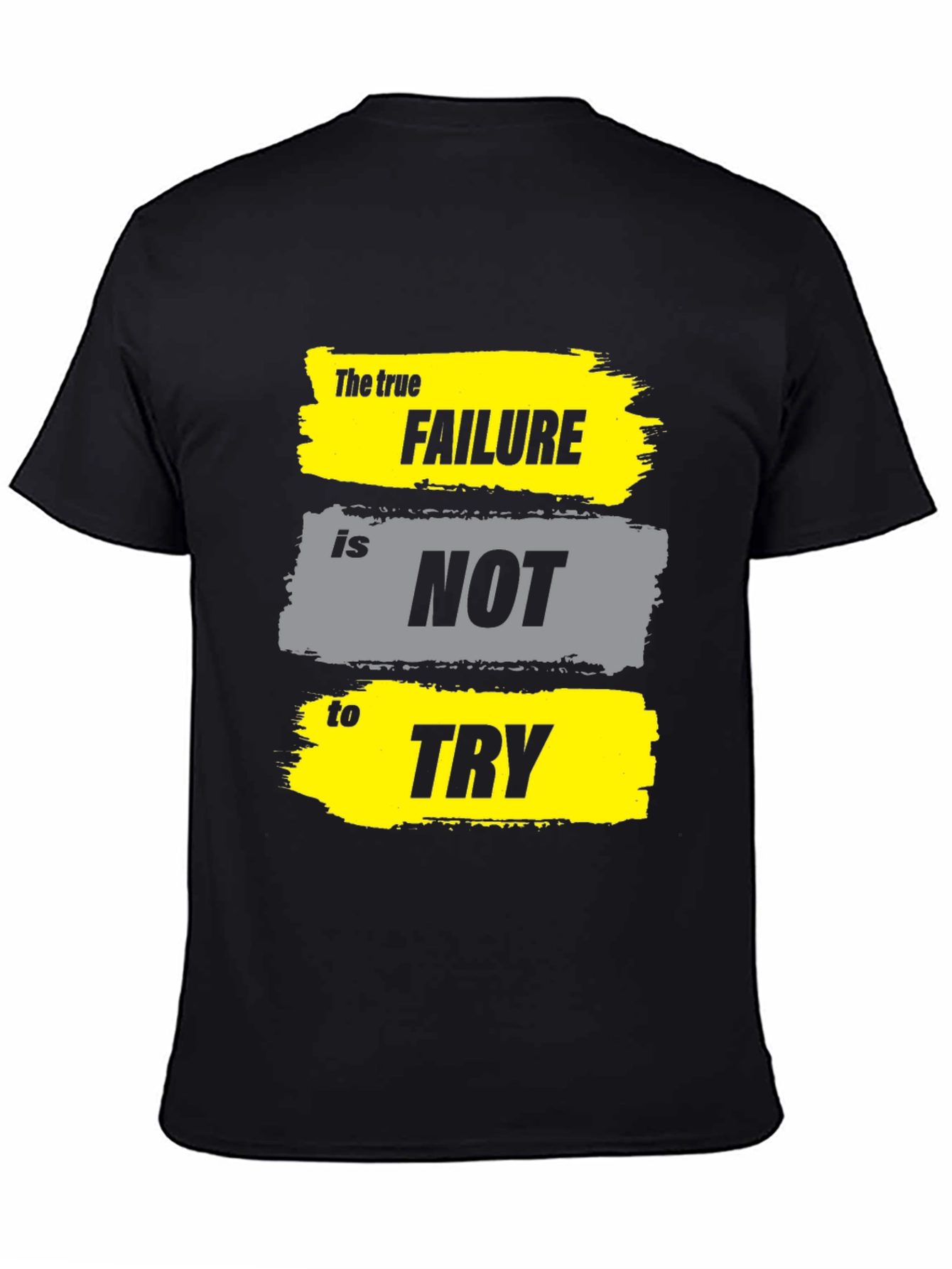 Black Motivational T-Shirt - Failure is Not to Try - Black view 4