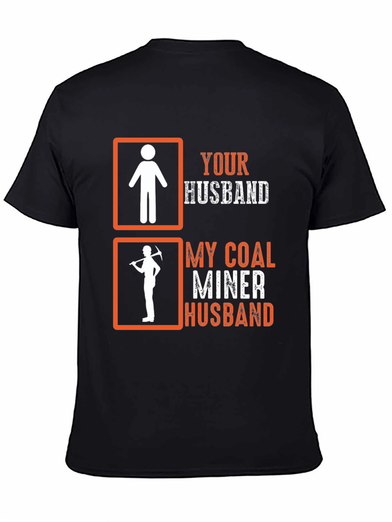 Black Coal Miner Husband Graphic T-Shirt view 4