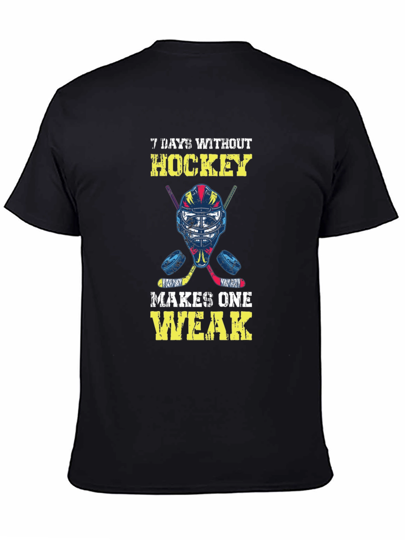Black Hockey Lover T-Shirt: 7 Days Without Hockey Makes One Weak view 4