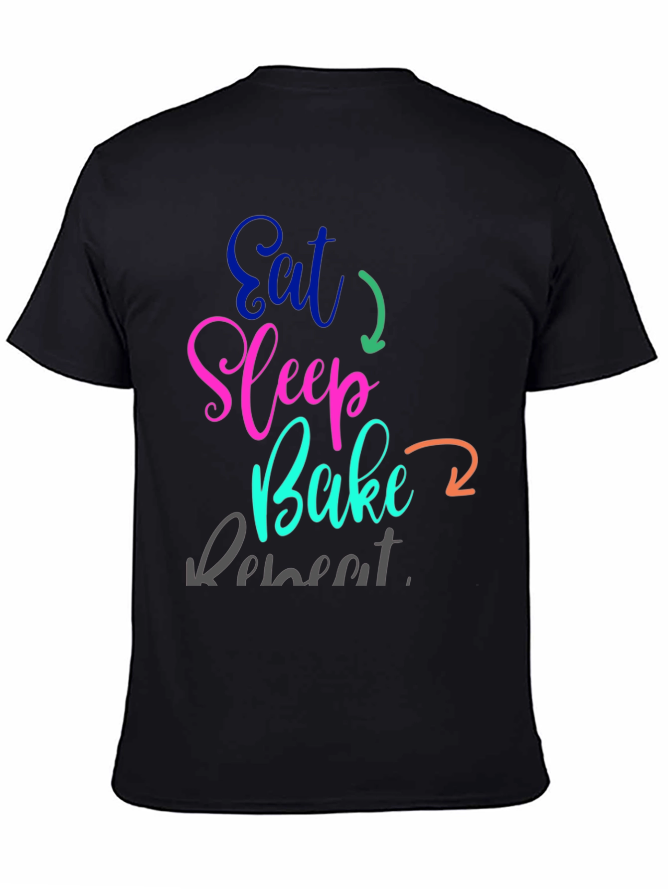 Black Eat Sleep Bake Repeat T-Shirt view 4