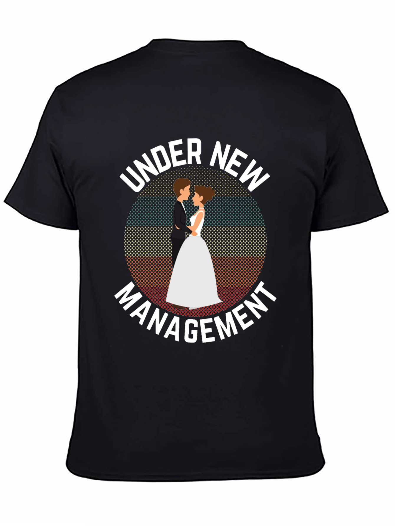 Black Under New Management T-Shirt - Wedding Humor Tee view 4