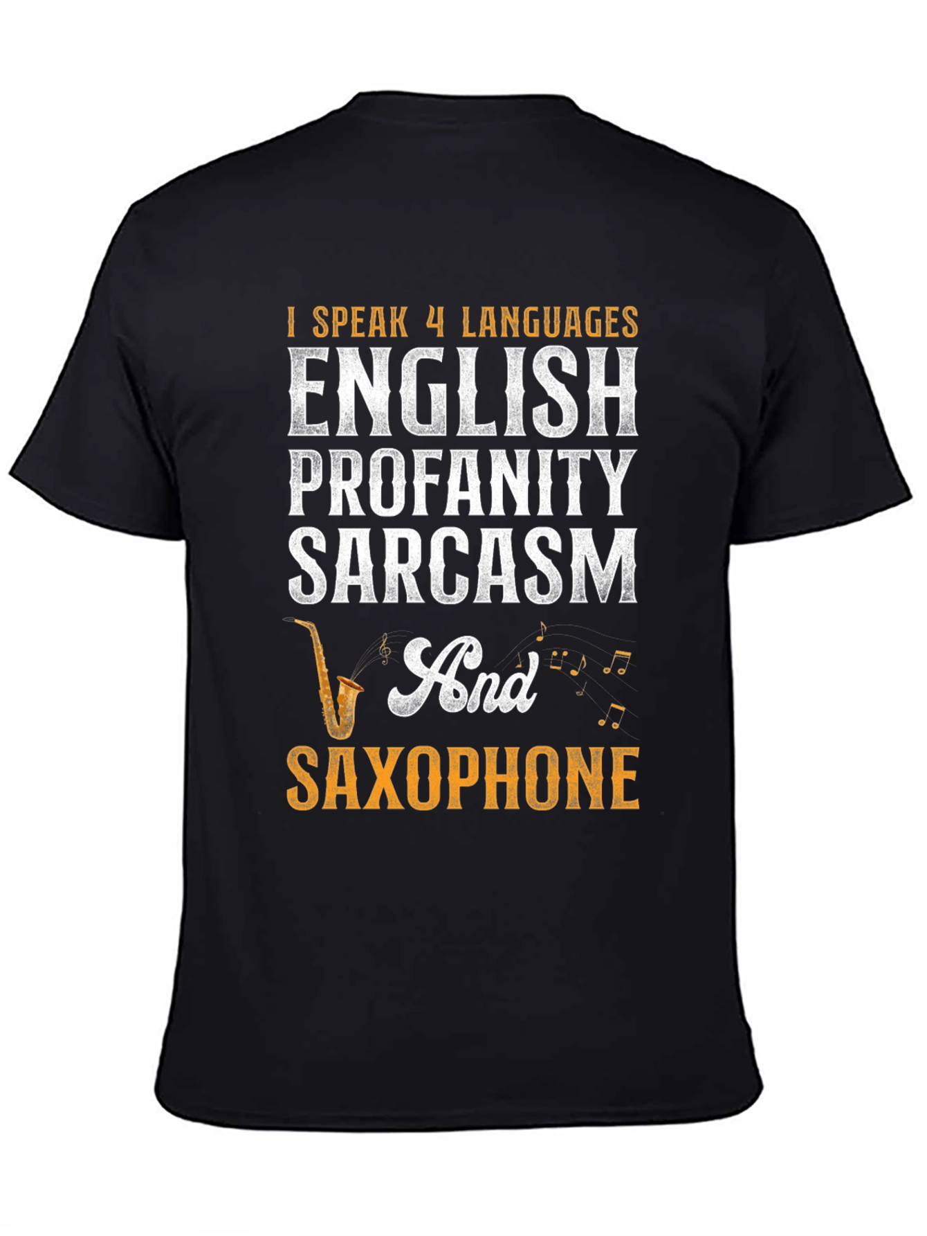 I Speak 4 Languages Funny Saxophone T-Shirt - 4