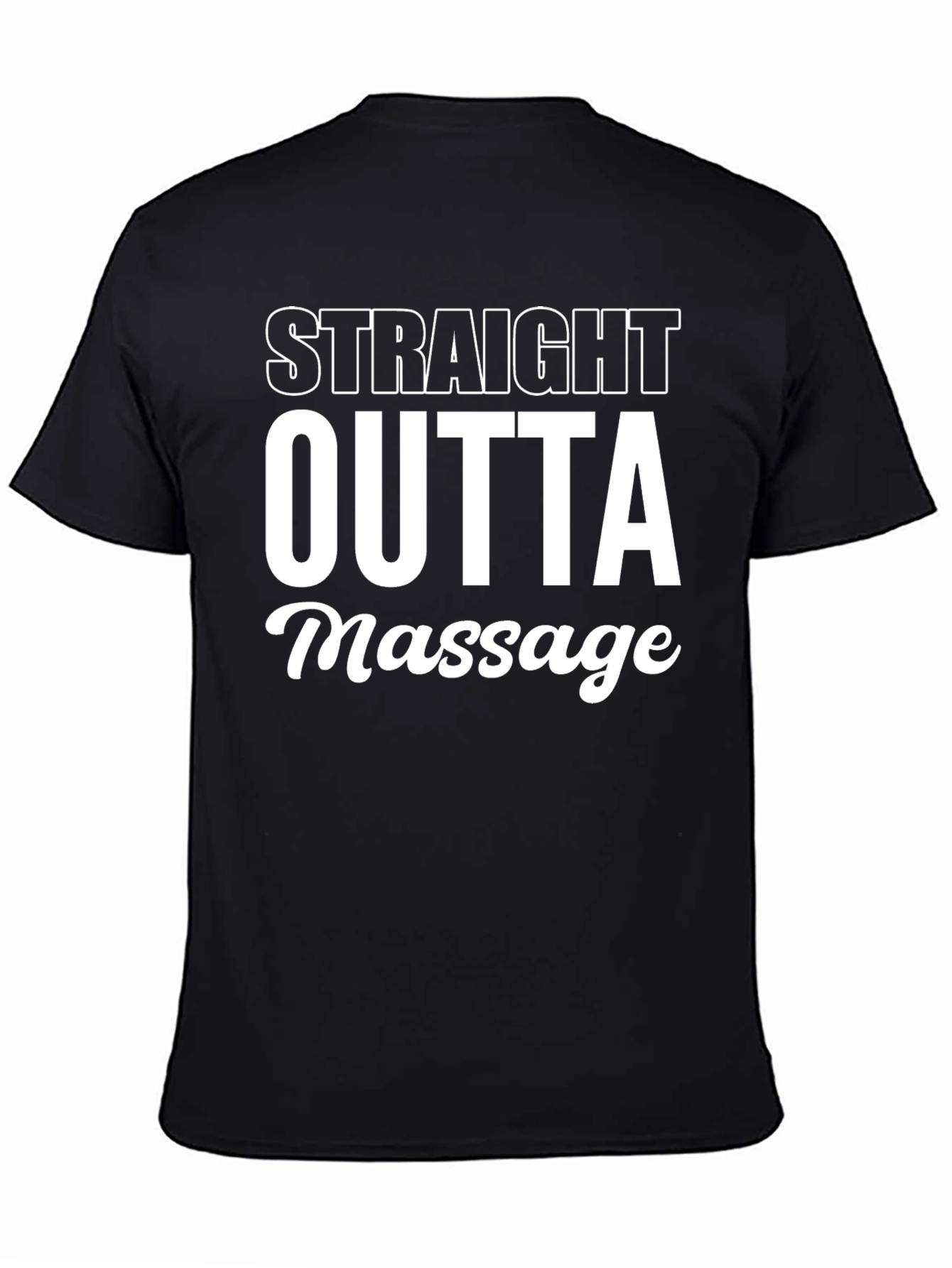 Straight Outta Massage T-Shirt - Relaxed Fit - 4