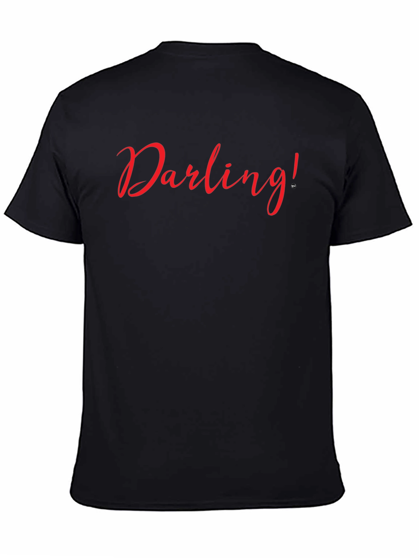 Black Darling! Black T-Shirt view 4