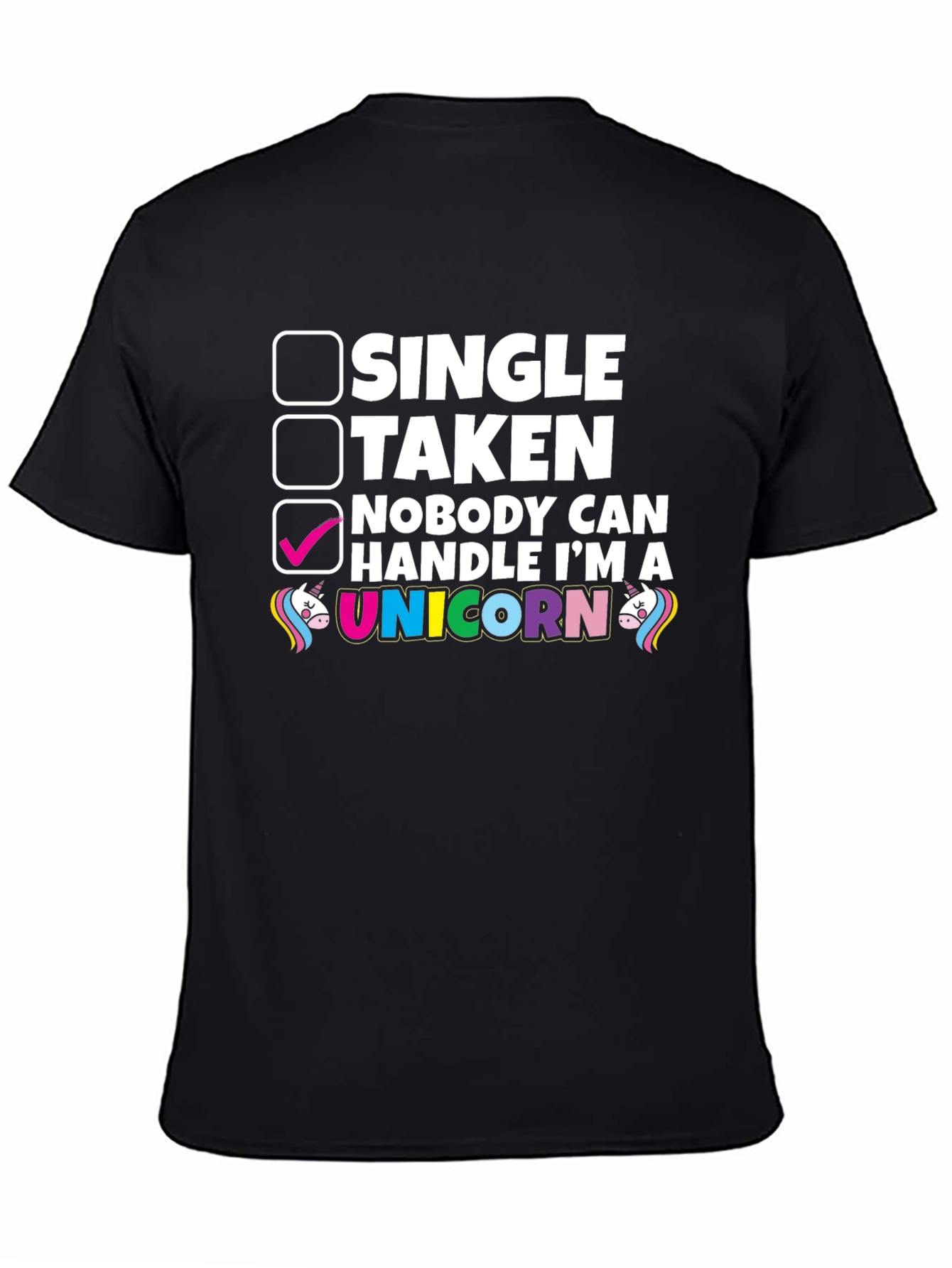 Black Unicorn T-Shirt - Single Taken Funny Graphic Tee view 4