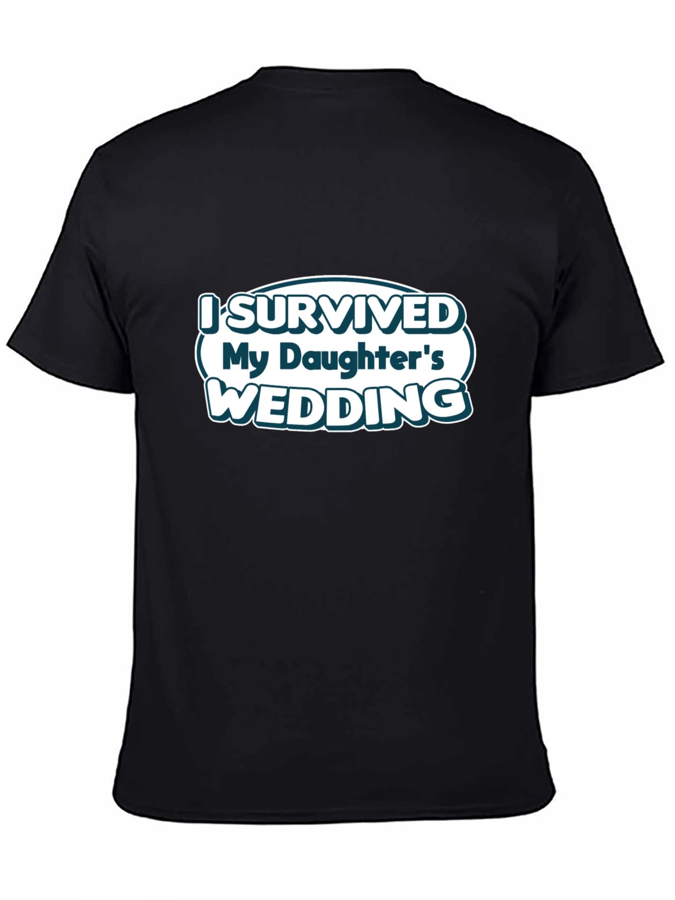 Black I Survived My Daughter's Wedding T-Shirt view 4