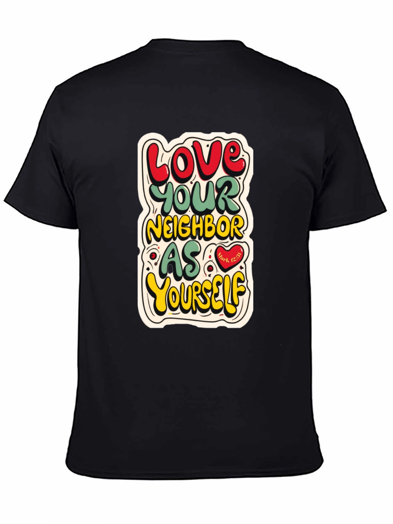 Black Love Your Neighbor T-Shirt view 4