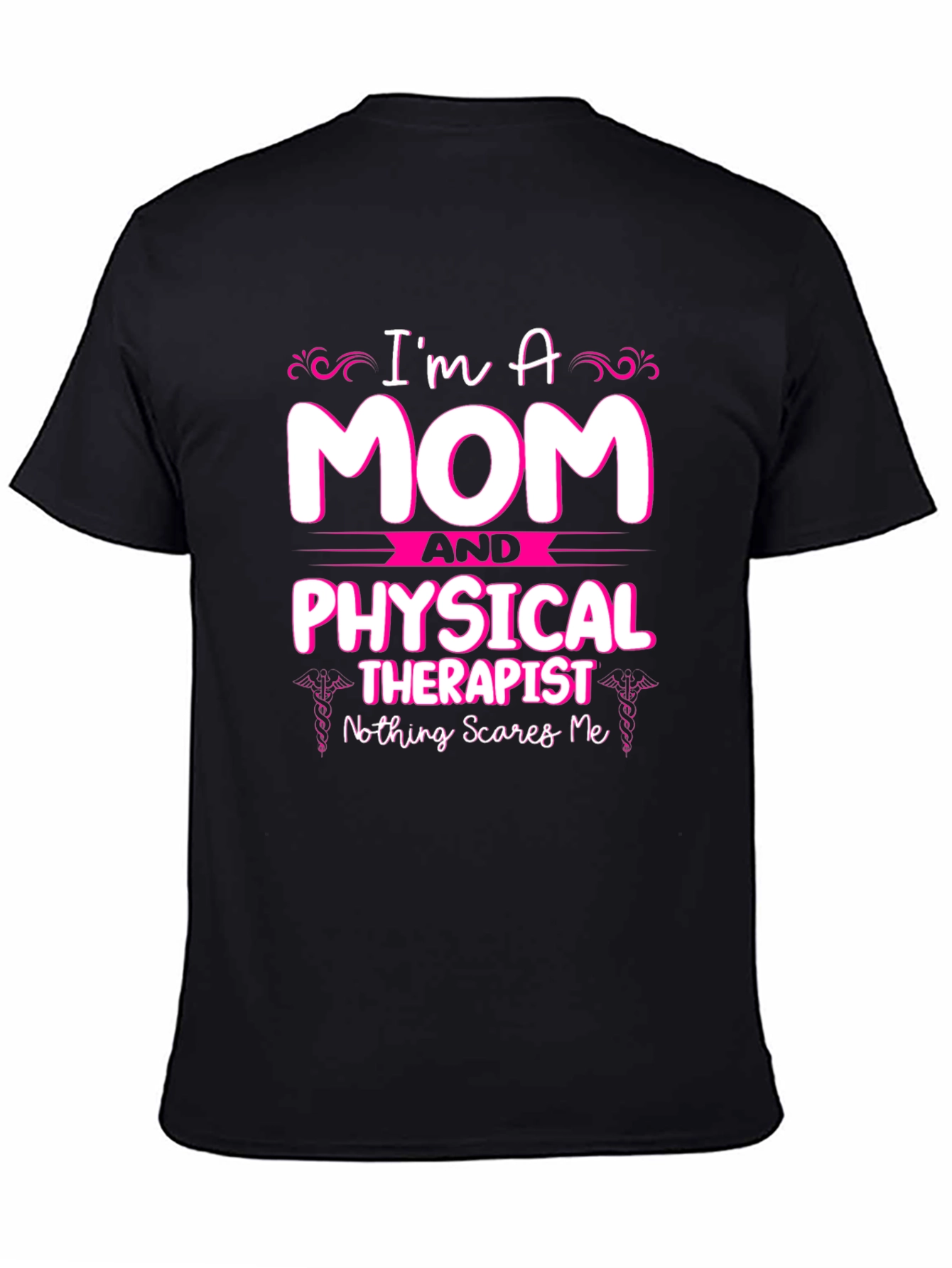Black Mom Physical Therapist T-Shirt - Nothing Scares Me view 4
