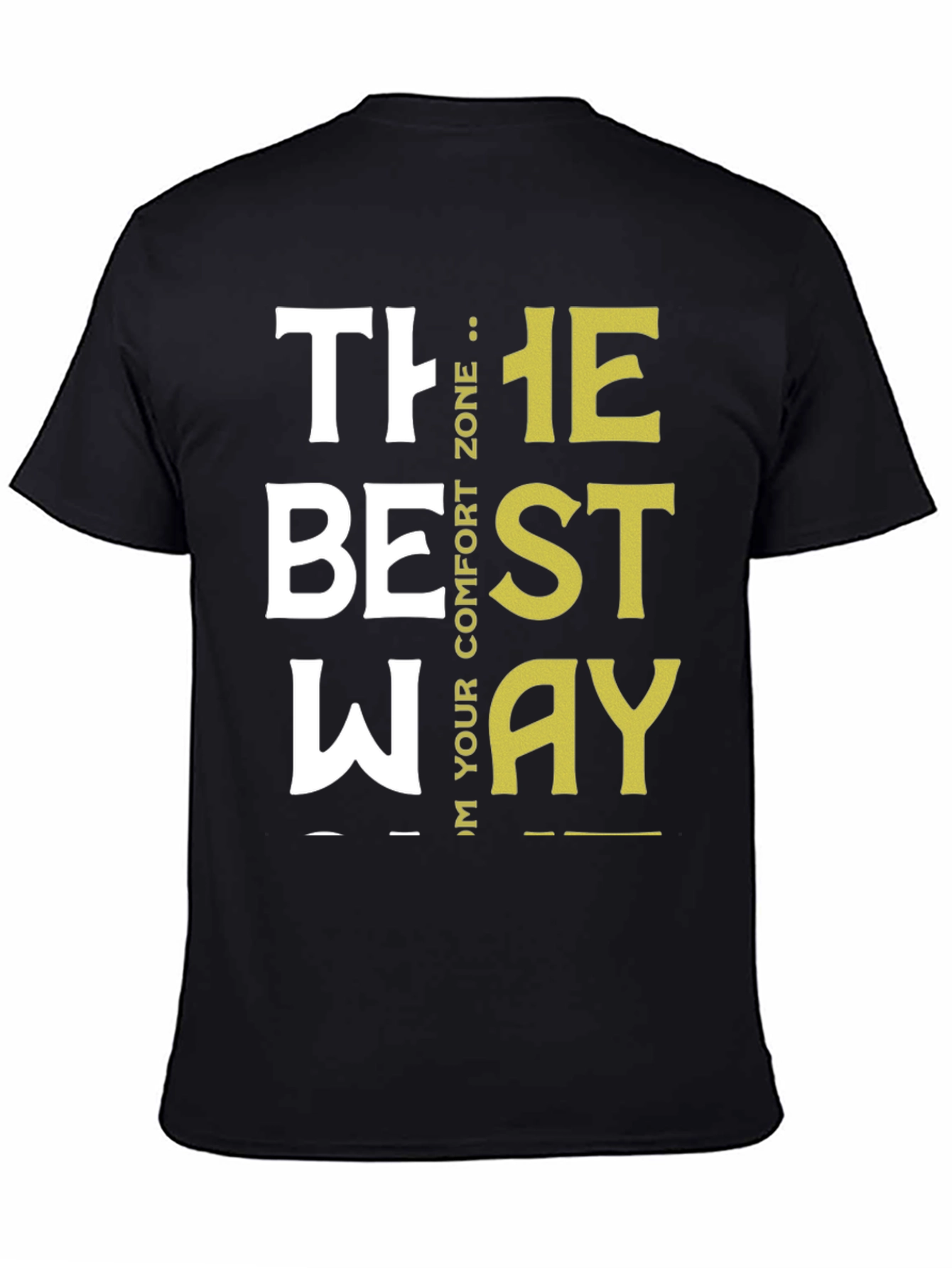 Black Motivational "The Best Way" Graphic Tee view 4