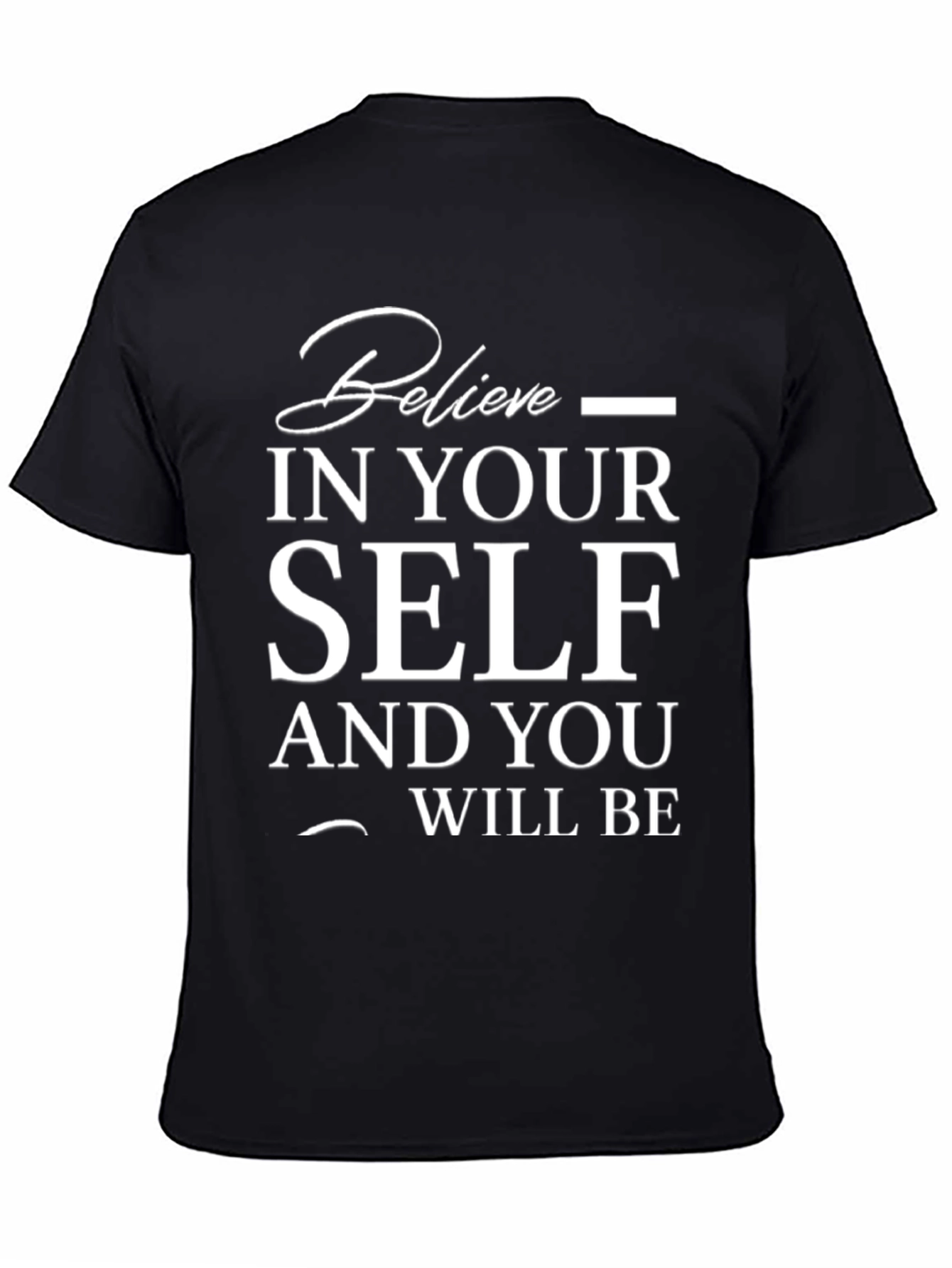 Black Believe in Yourself T-Shirt - Motivational Tee view 4
