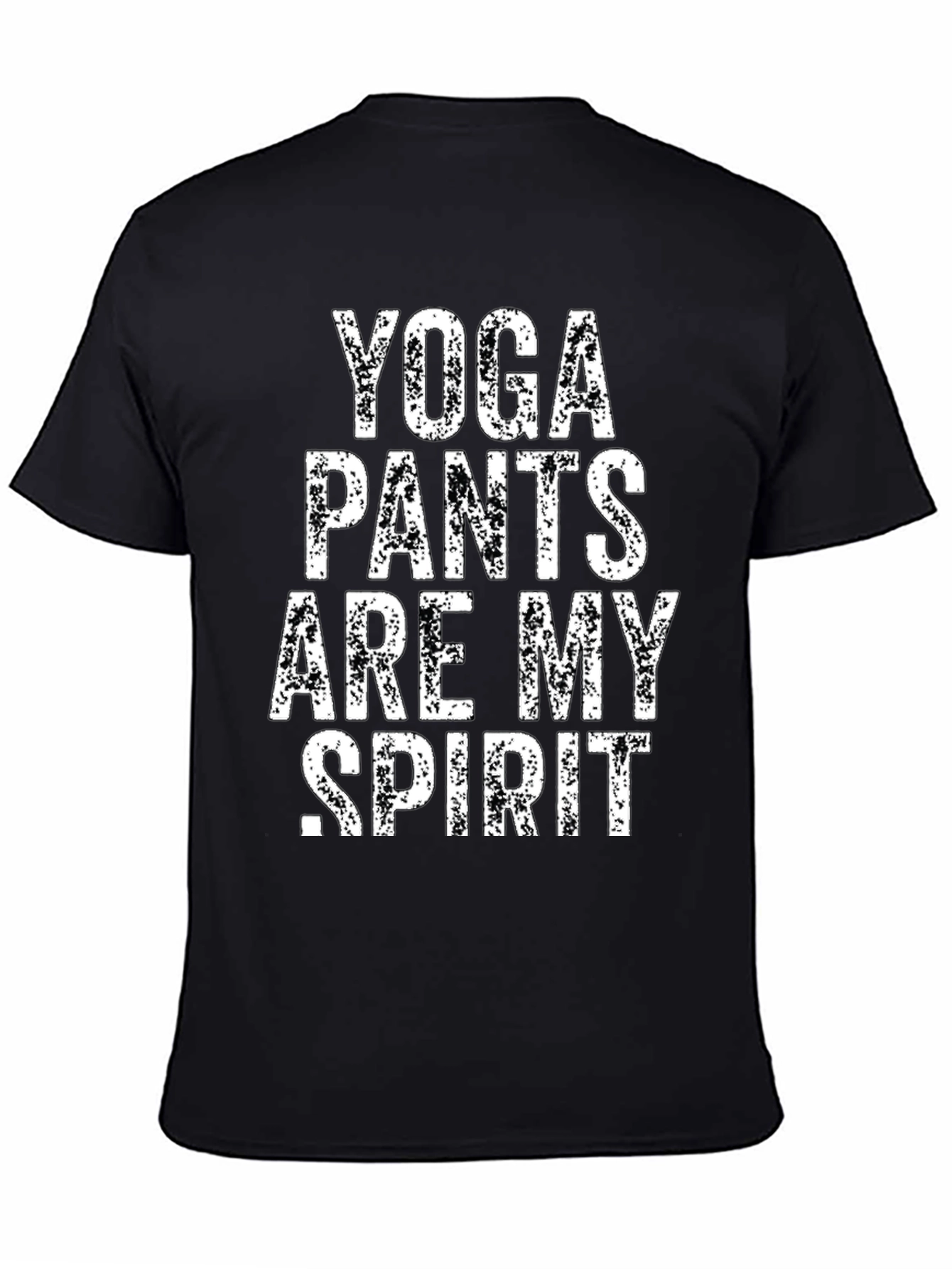Black Yoga Pants are My Spirit Funny T-Shirt view 4