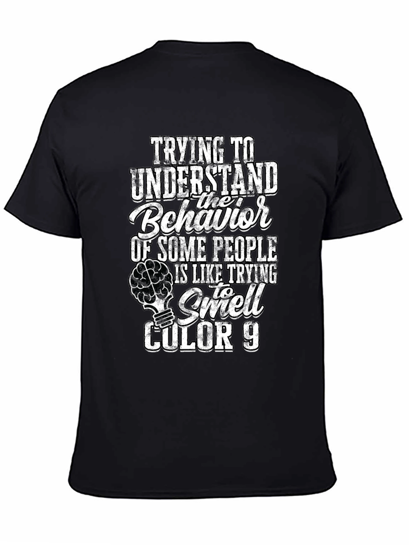Black Trying to Understand Behavior T-Shirt view 4
