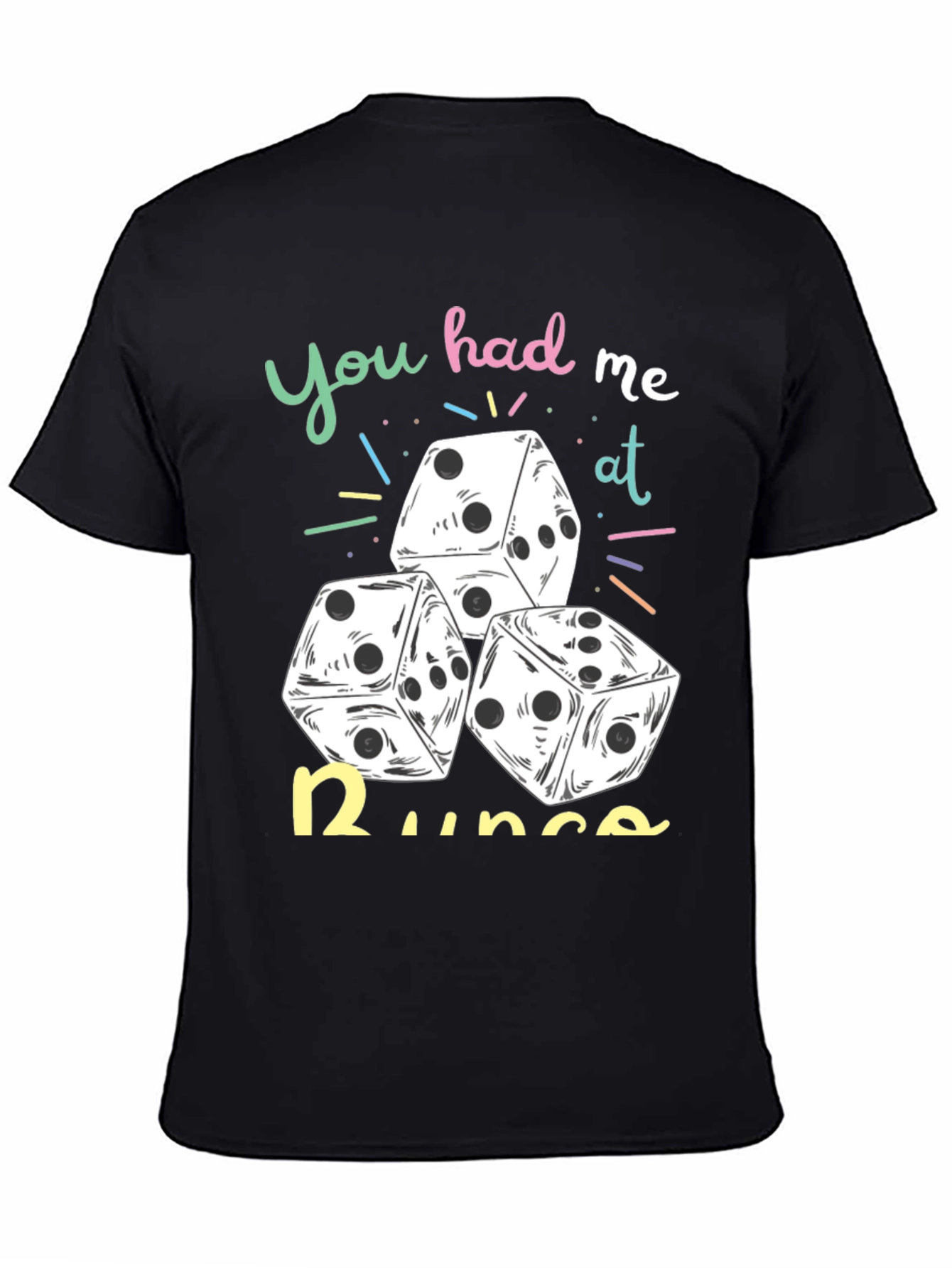 Black Dice Graphic Tee: You Had Me At Runs! view 4