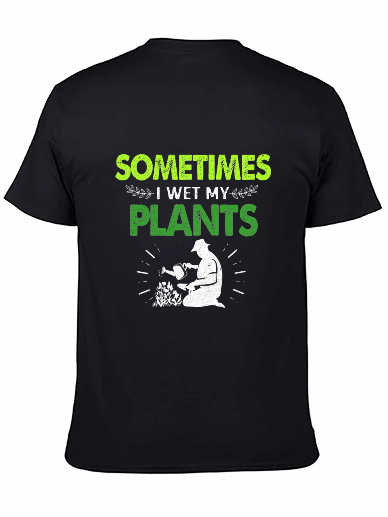 Black Funny Gardener T-Shirt - I Wet My Plants Tee view 4
