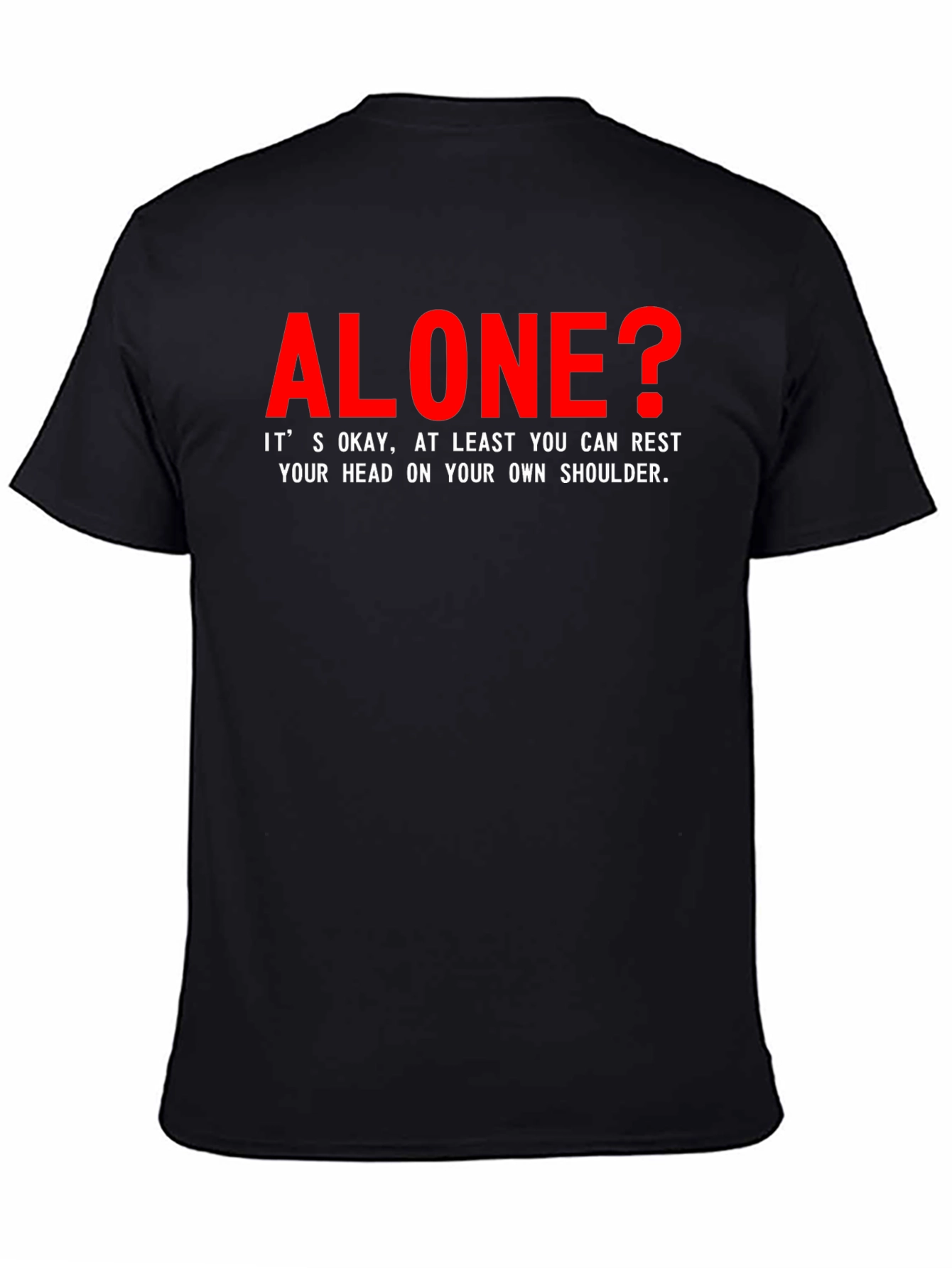 Black Alone? Black Graphic Tee - Rest Your Head Humor T-Shirt view 4