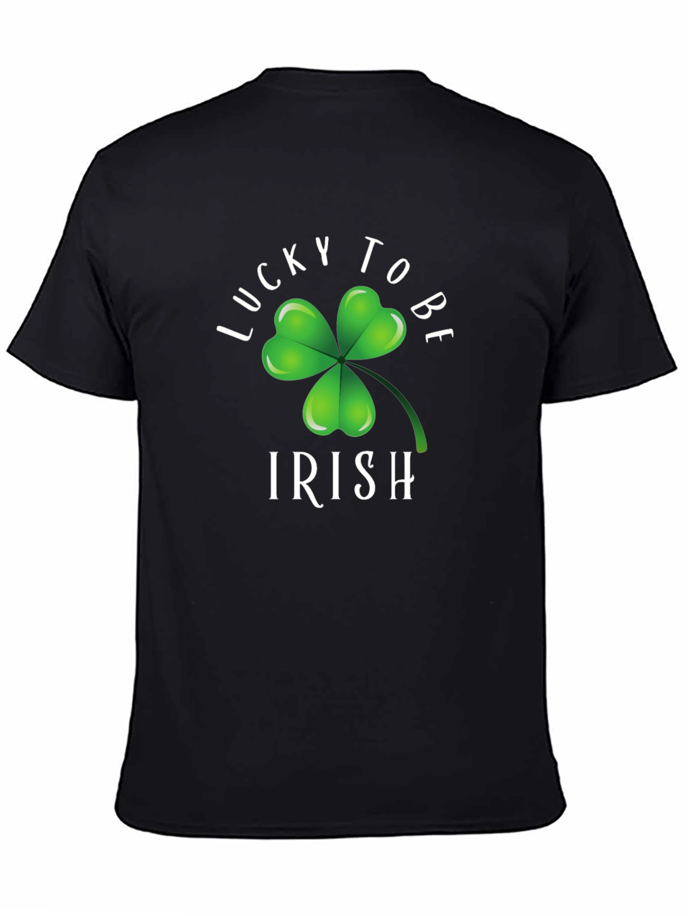 Lucky To Be Irish T-Shirt - St. Patrick's Day - 4