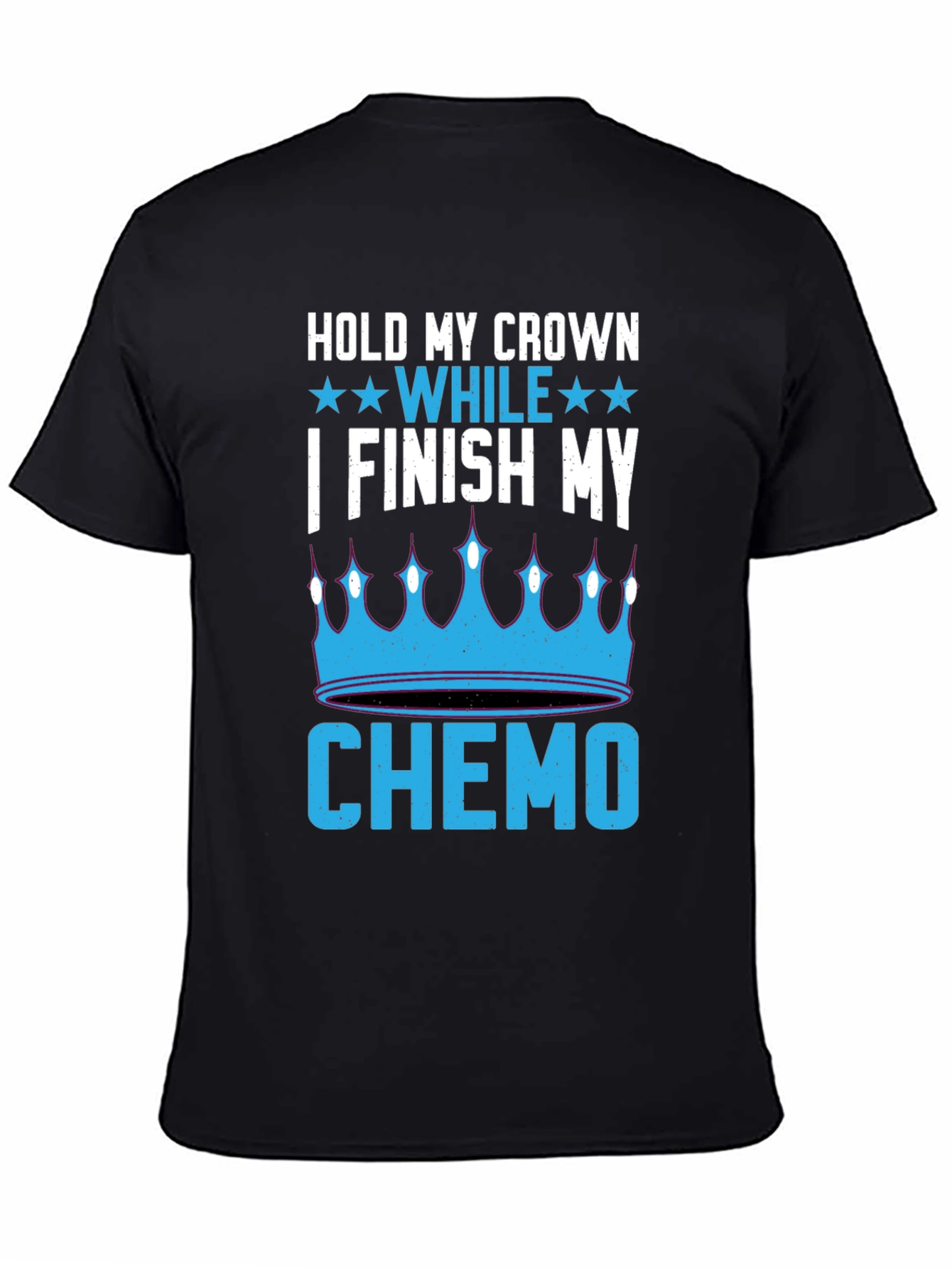 Black Hold My Crown While I Finish My Chemo T-Shirt view 4