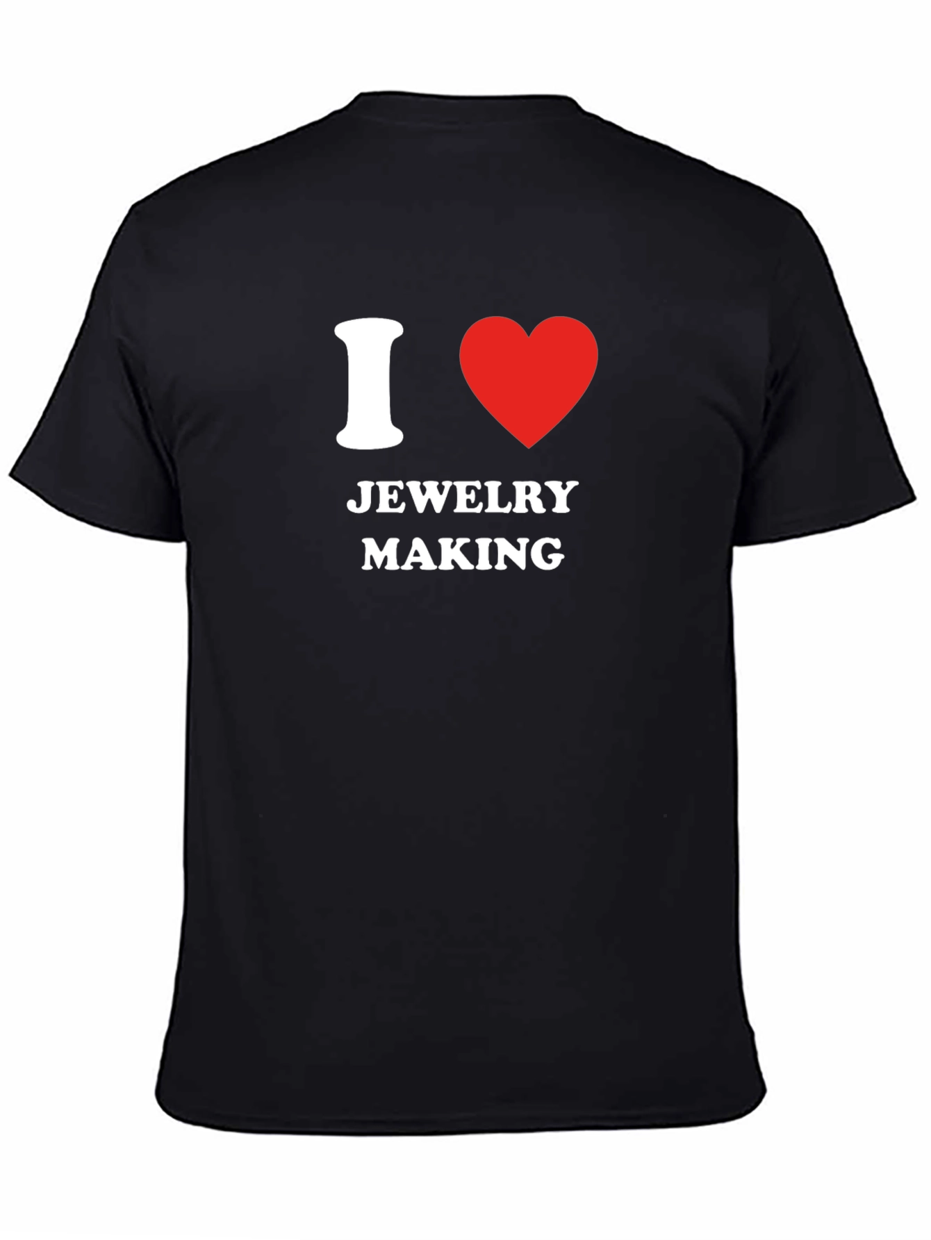 Black I Love Jewelry Making T-Shirt - Novelty Gift view 4