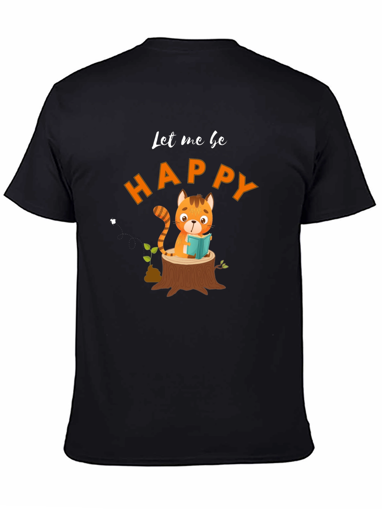 Black Let Me Be Happy Black T-Shirt view 4