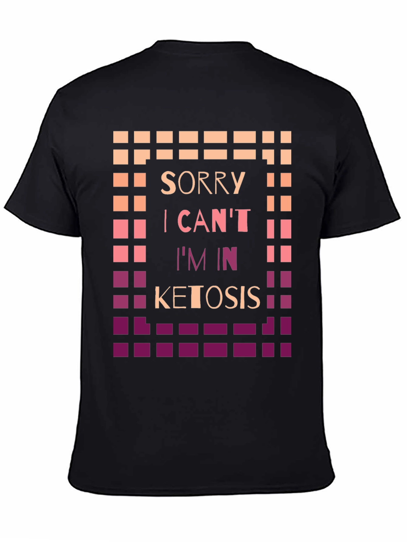 Black Sorry I Can't I'm In Ketosis Graphic Tee view 4