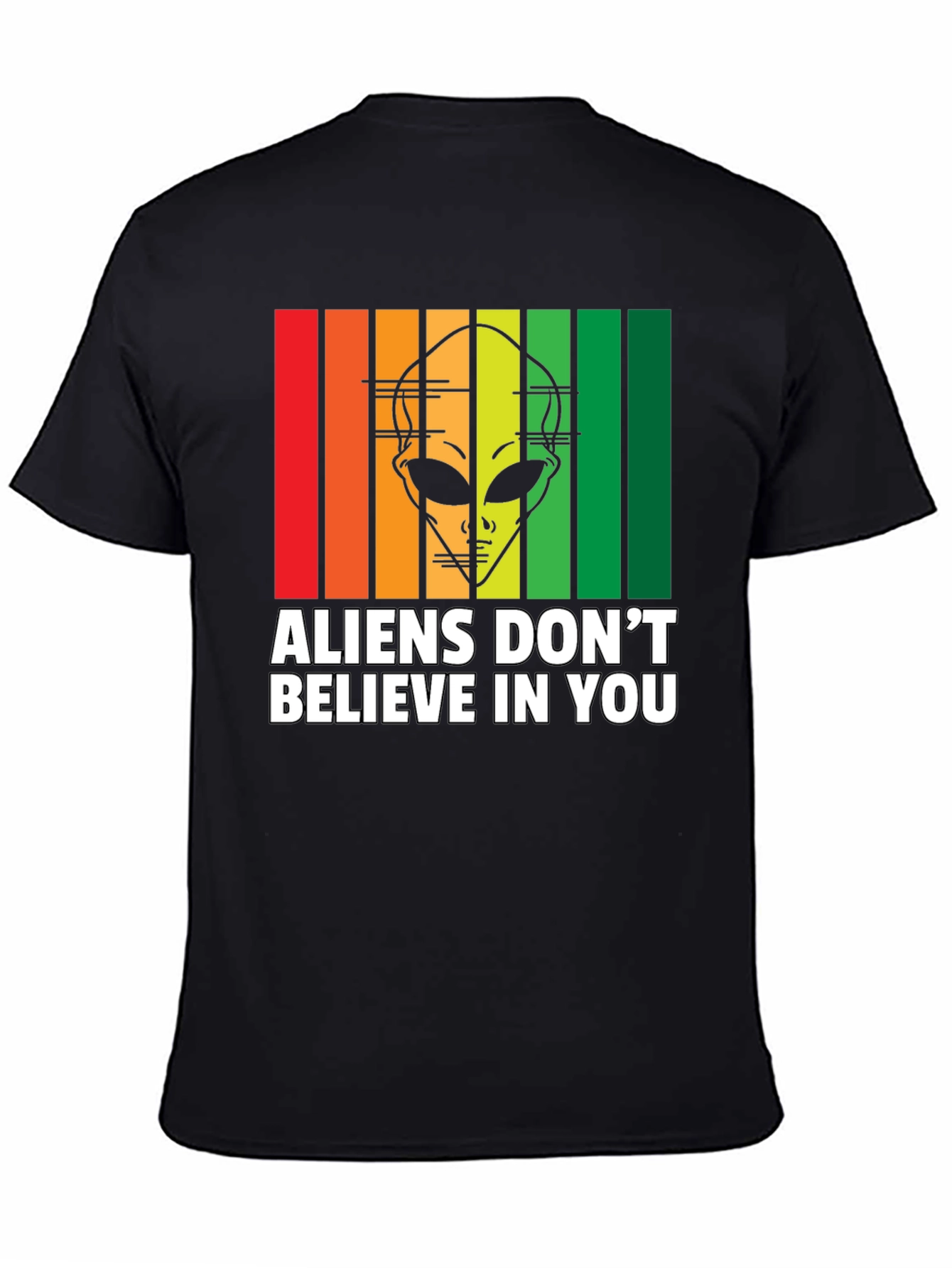 Black Aliens Don't Believe in You T-Shirt view 4