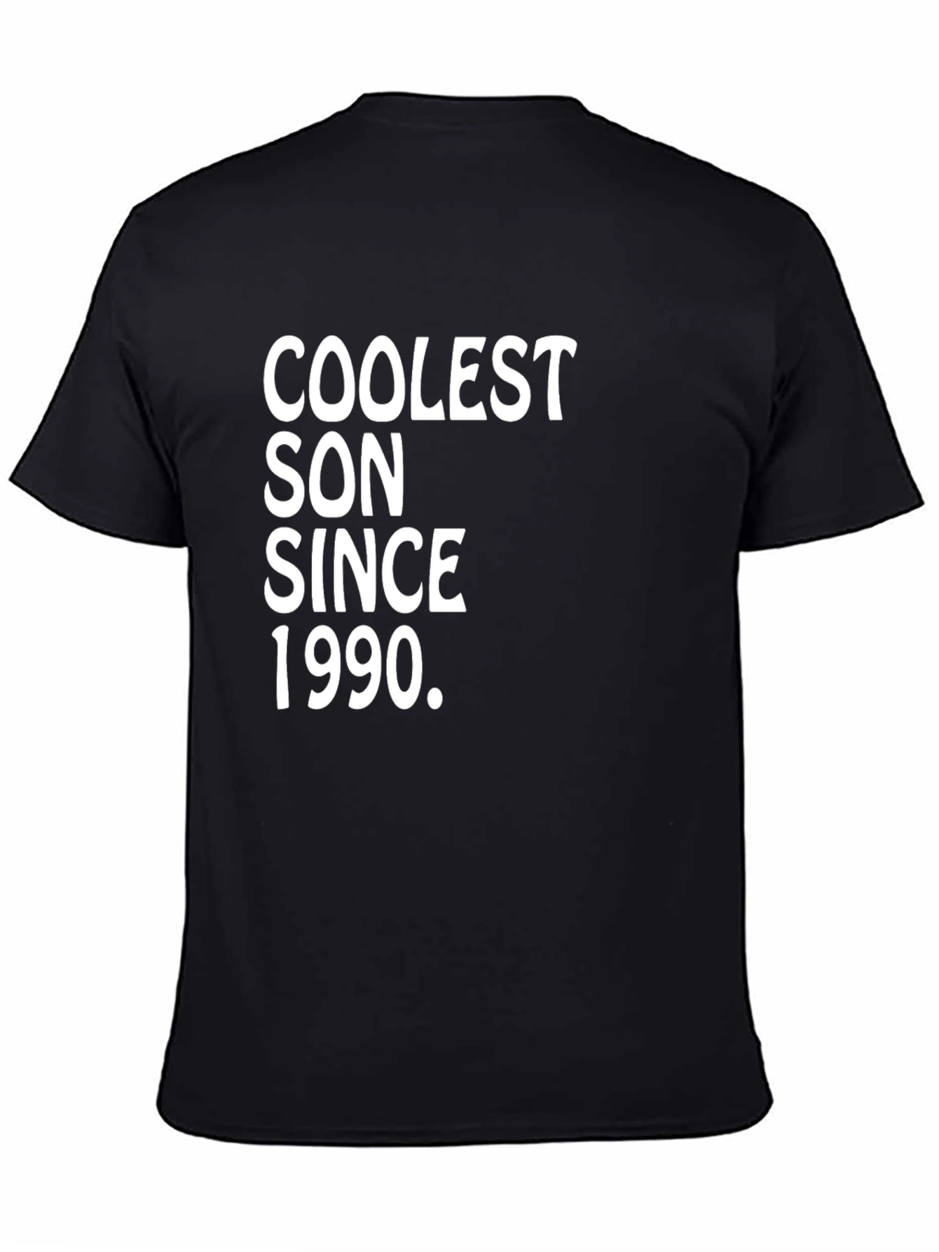 Black Coolest Son Since 1990 Black T-Shirt view 4