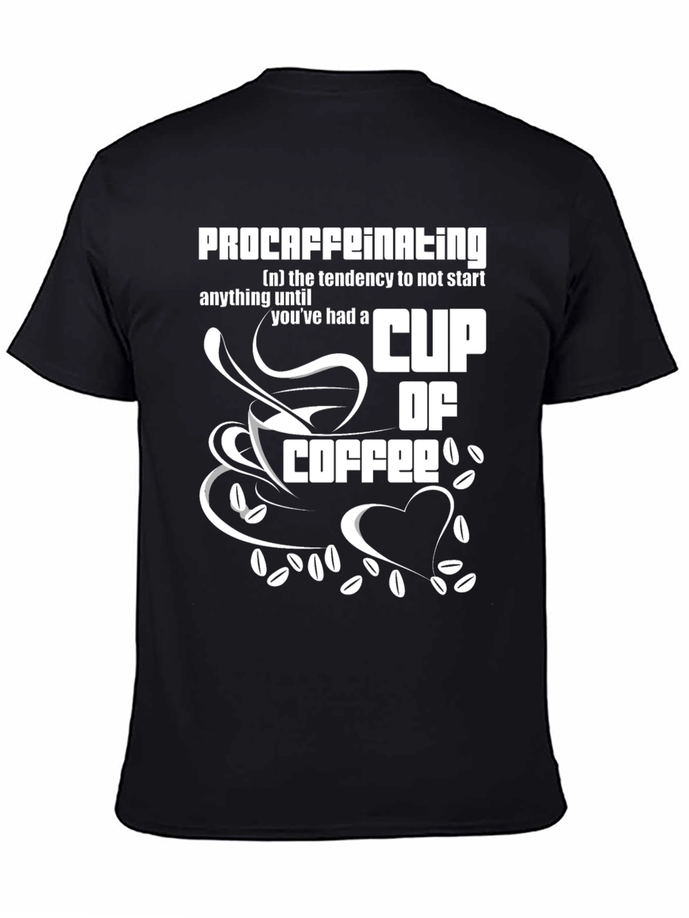 Black Procaffeinating Funny Coffee T-Shirt view 4