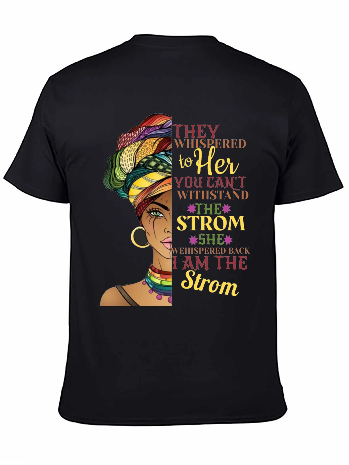 Black Empowered Woman T-Shirt: I am the Storm view 4