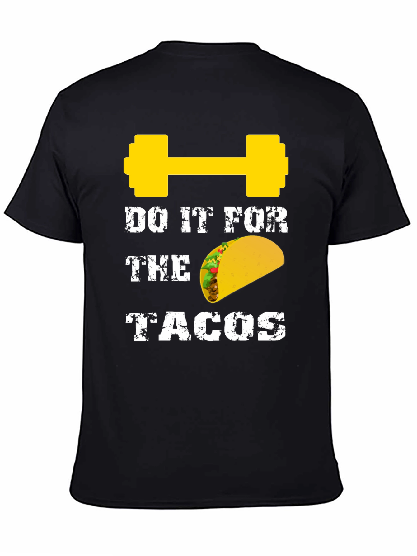 Black Do It For The Tacos Gym T-Shirt view 4