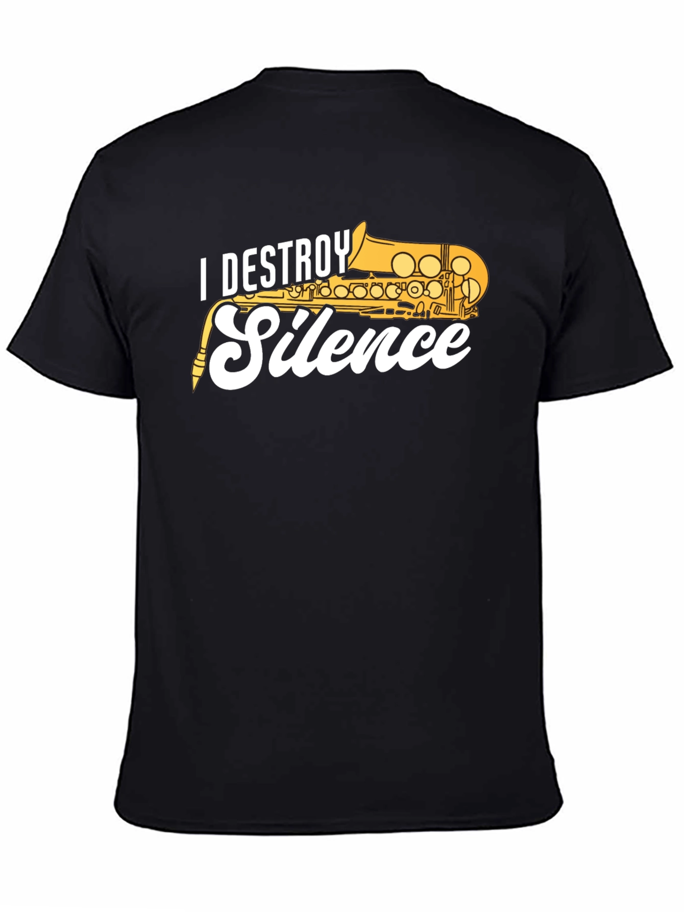 Black I Destroy Silence Saxophone T-Shirt view 4