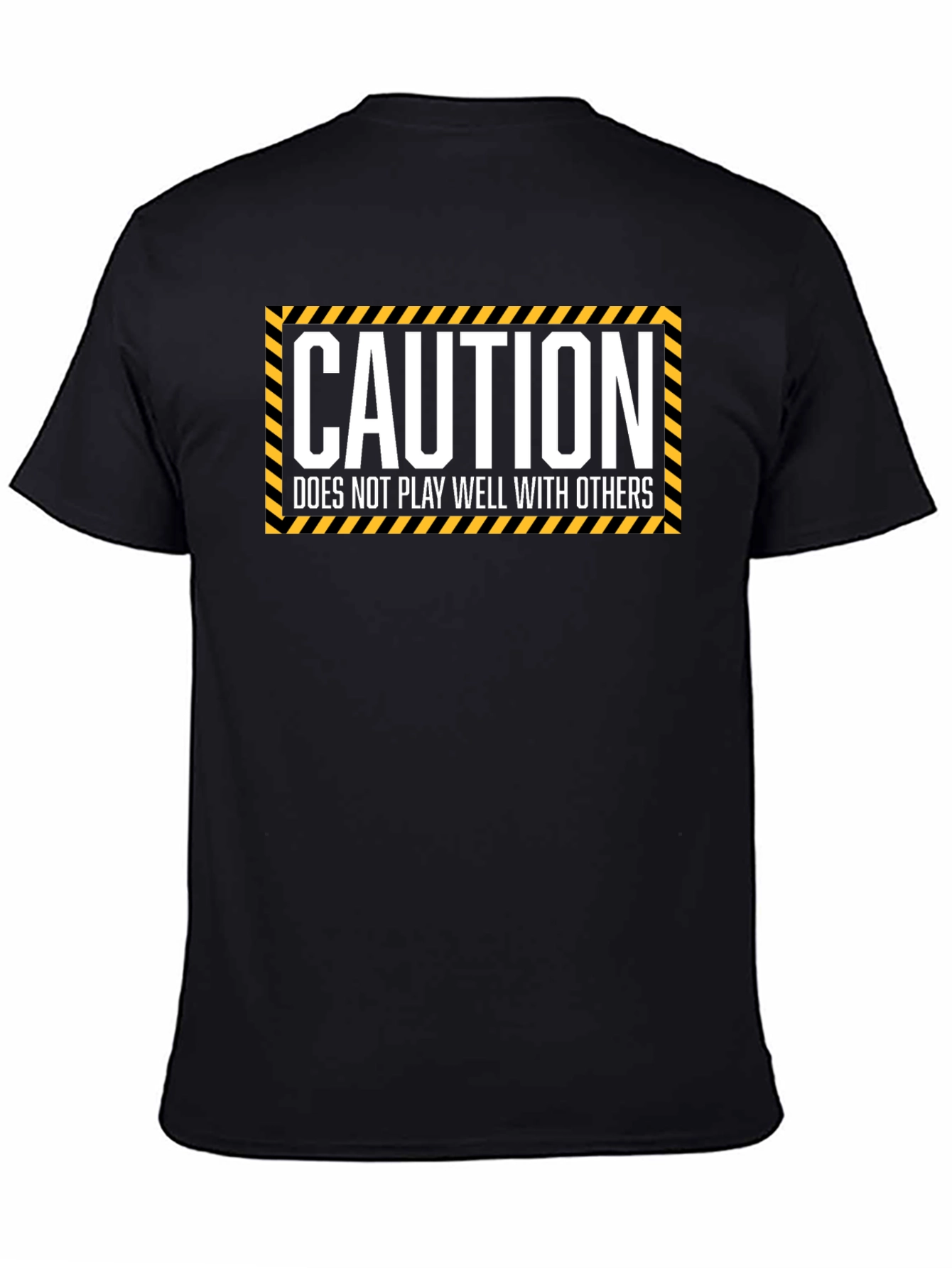 Black Caution: Does Not Play Well With Others T-Shirt view 4