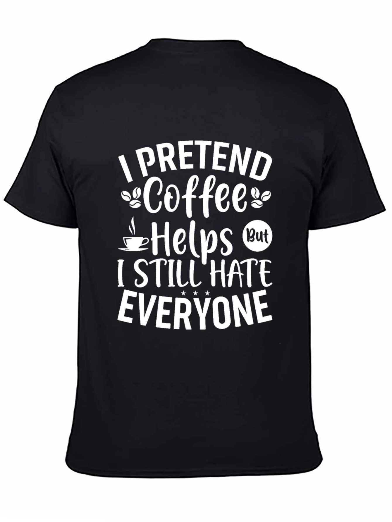 Black Coffee Hater T-Shirt - Funny Slogan Tee view 4