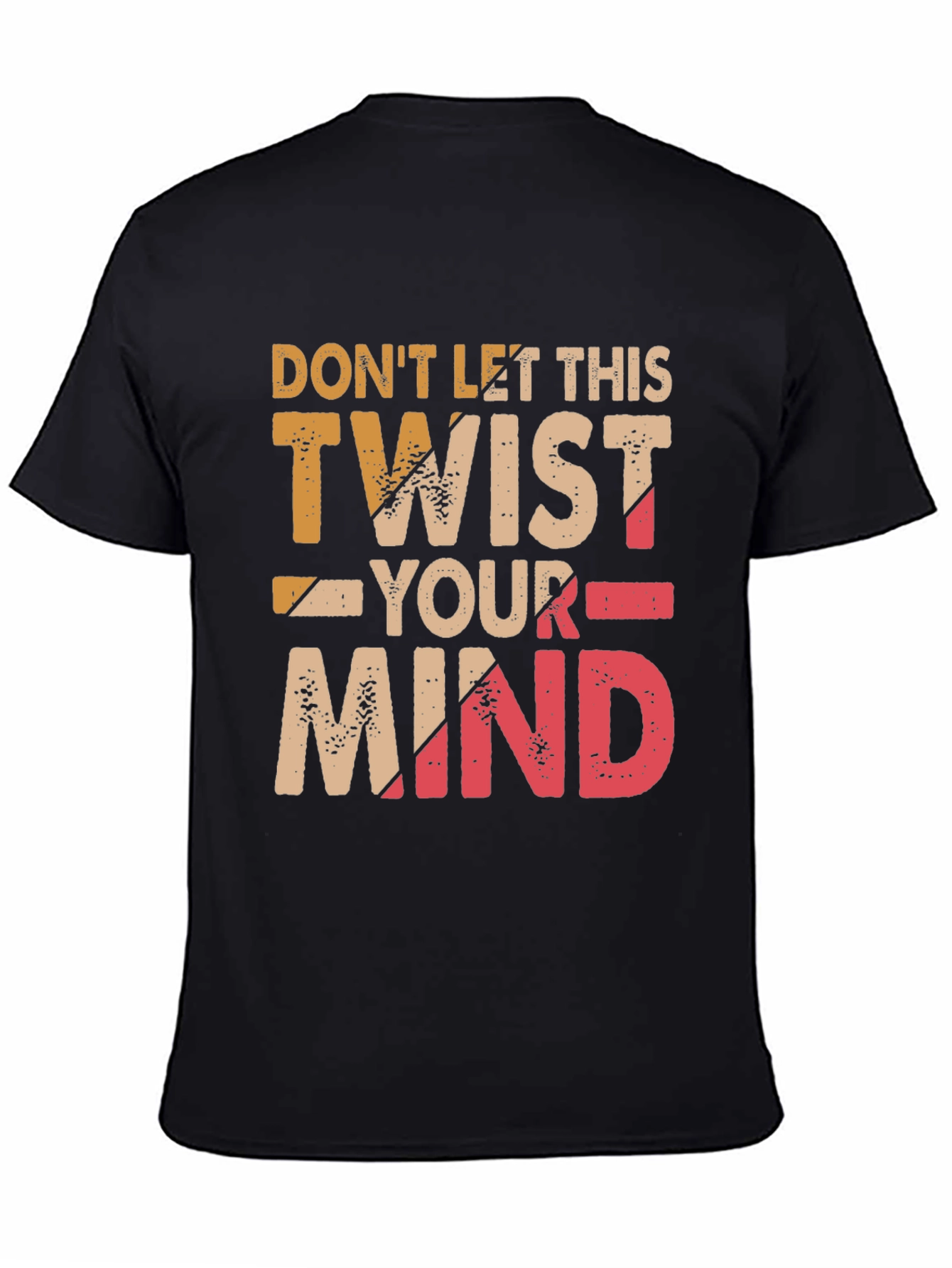 Black Don't Let This Twist Your Mind Graphic Tee view 4