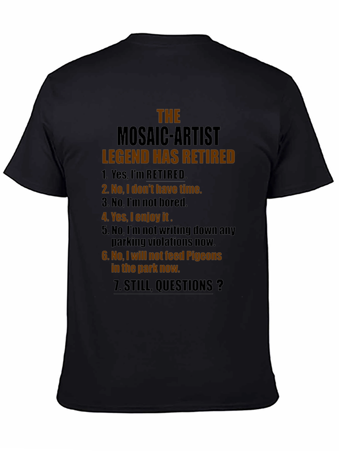 Black Retired Mosaic Artist Legend T-Shirt view 4