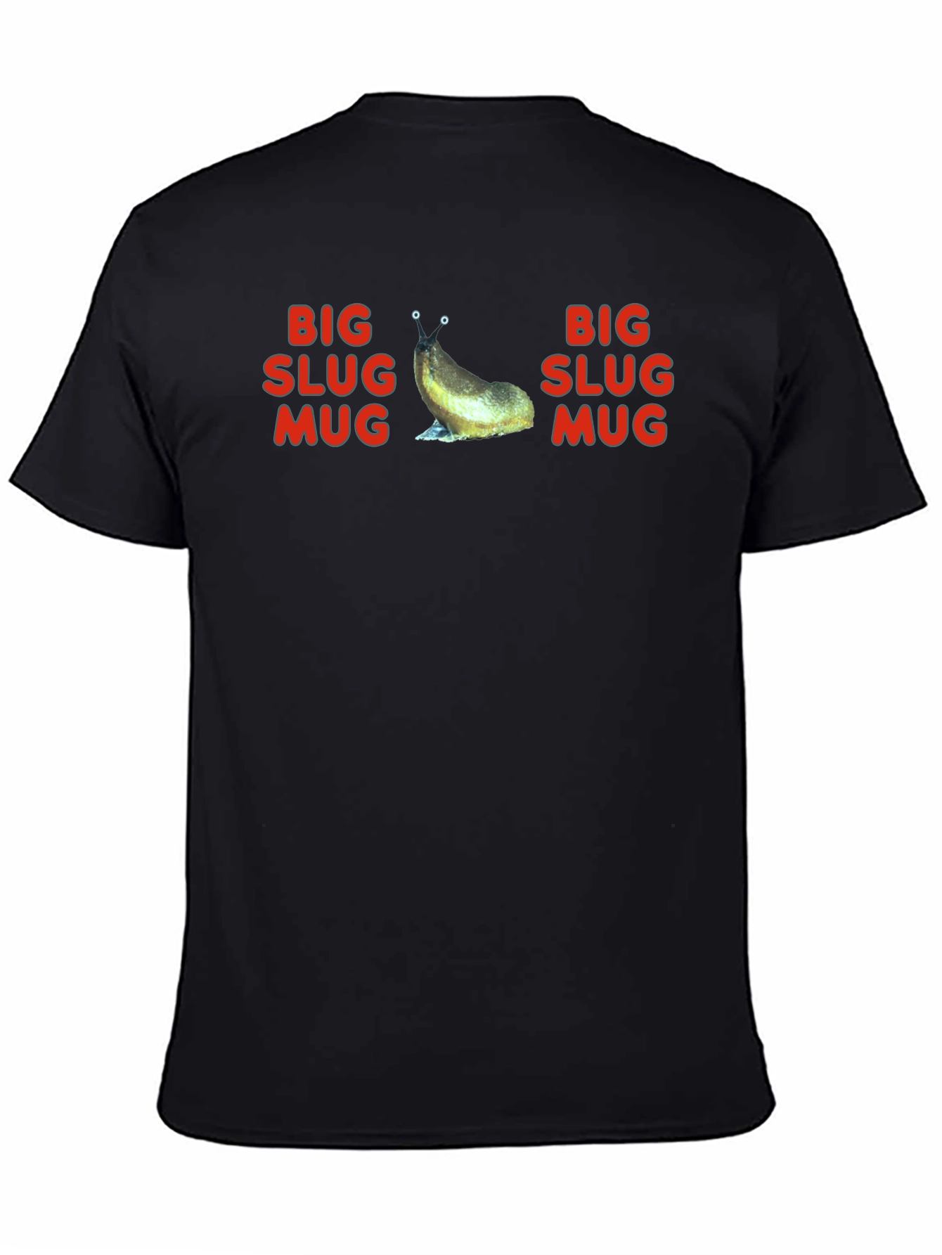 Black Big Slug Mug T-Shirt - Funny Graphic Tee view 4