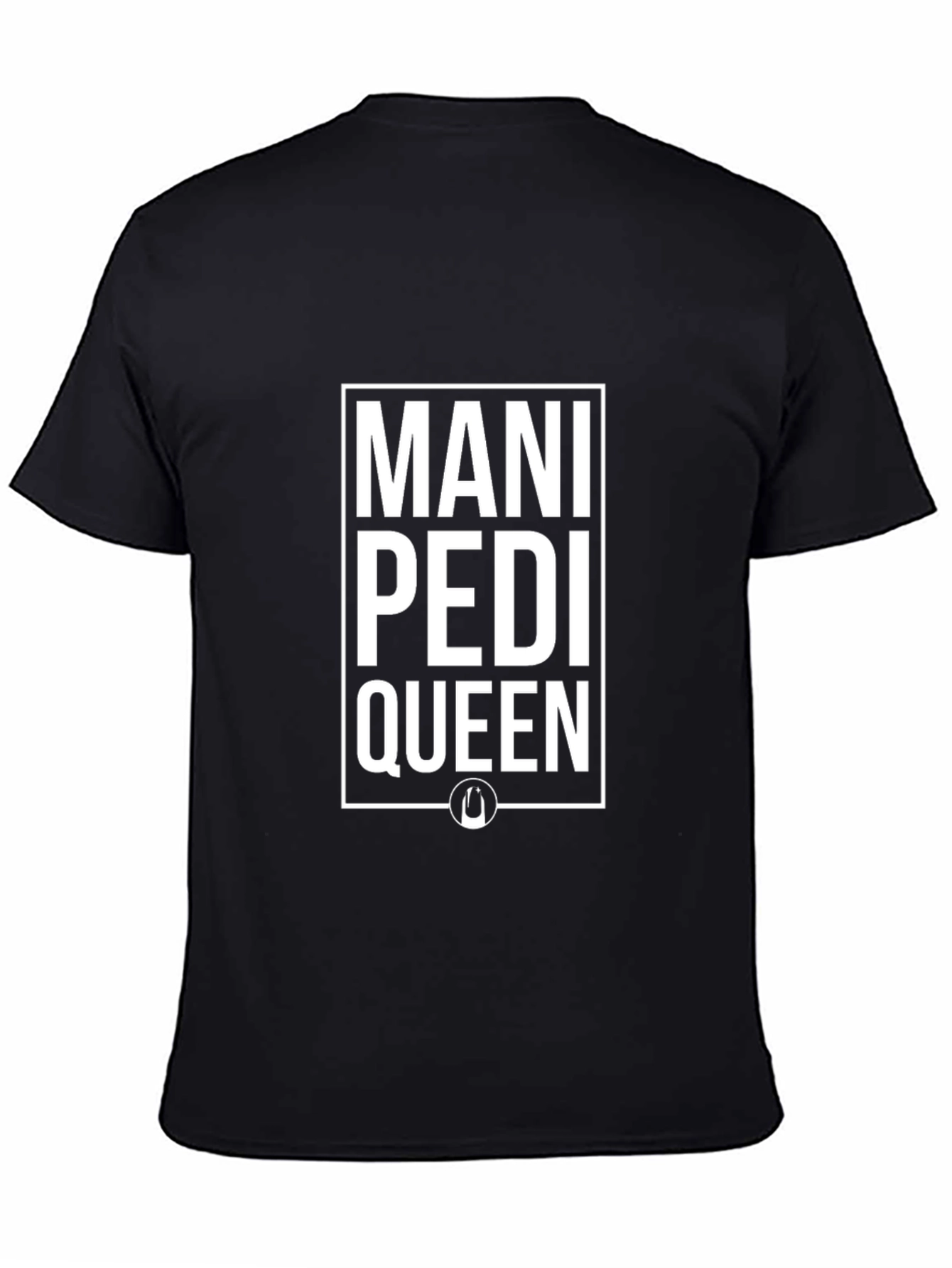 Black Mani Pedi Queen Black T-Shirt view 4