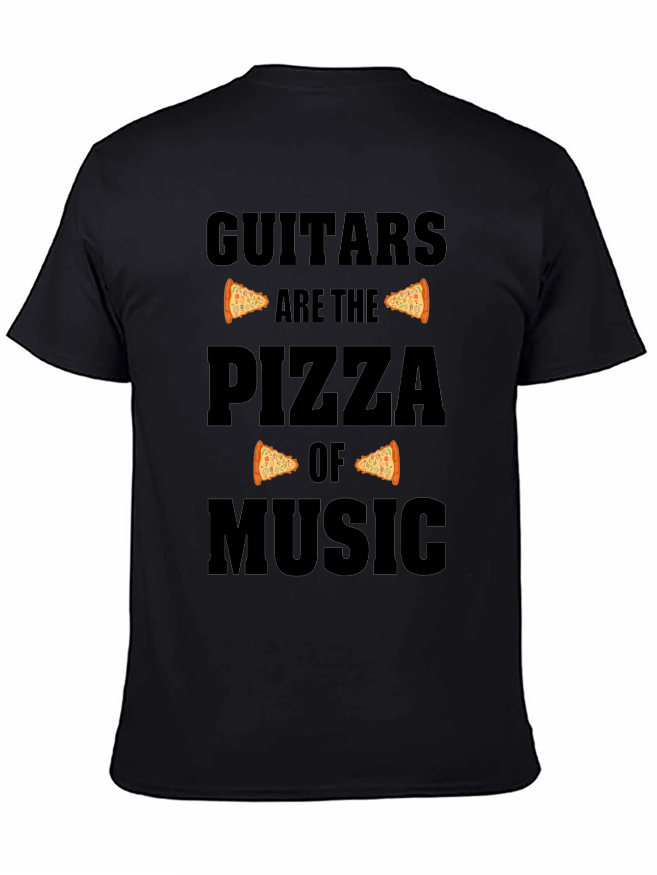 Black Guitars are the Pizza of Music Black T-Shirt view 4
