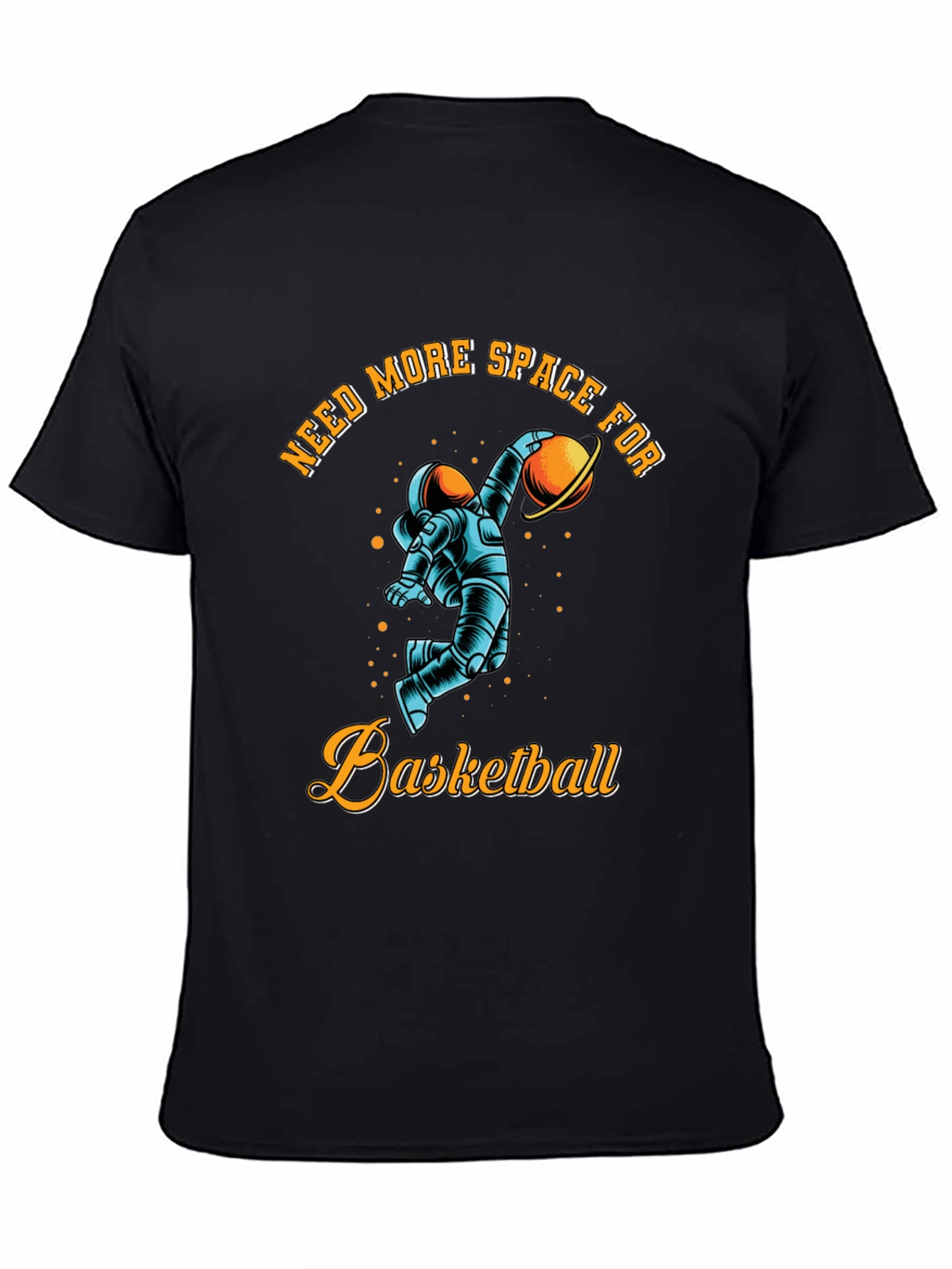 Black Need More Space for Basketball T-Shirt view 4