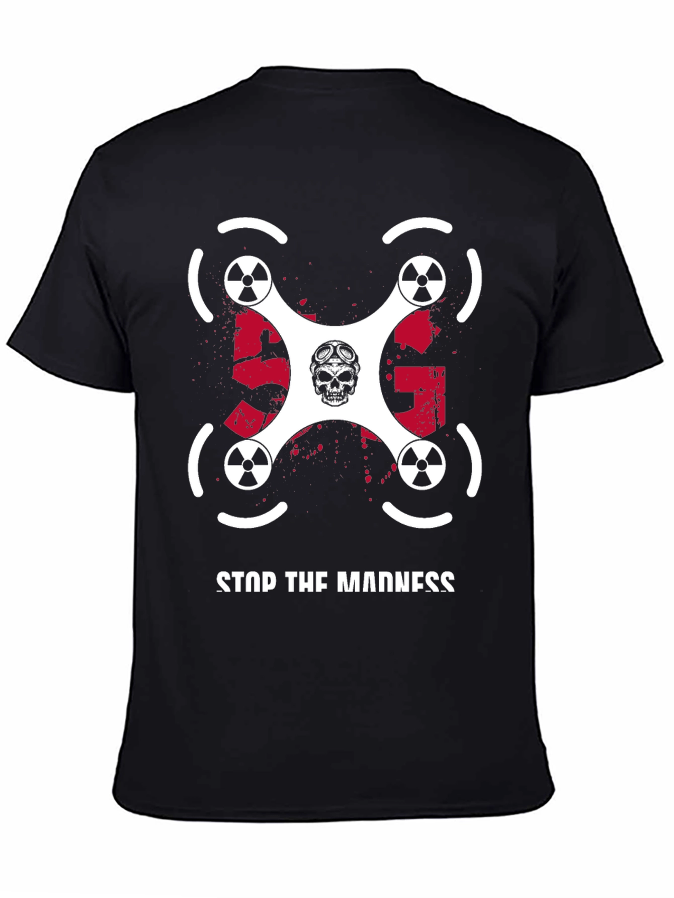 Black Stop The Madness Drone T-Shirt view 4